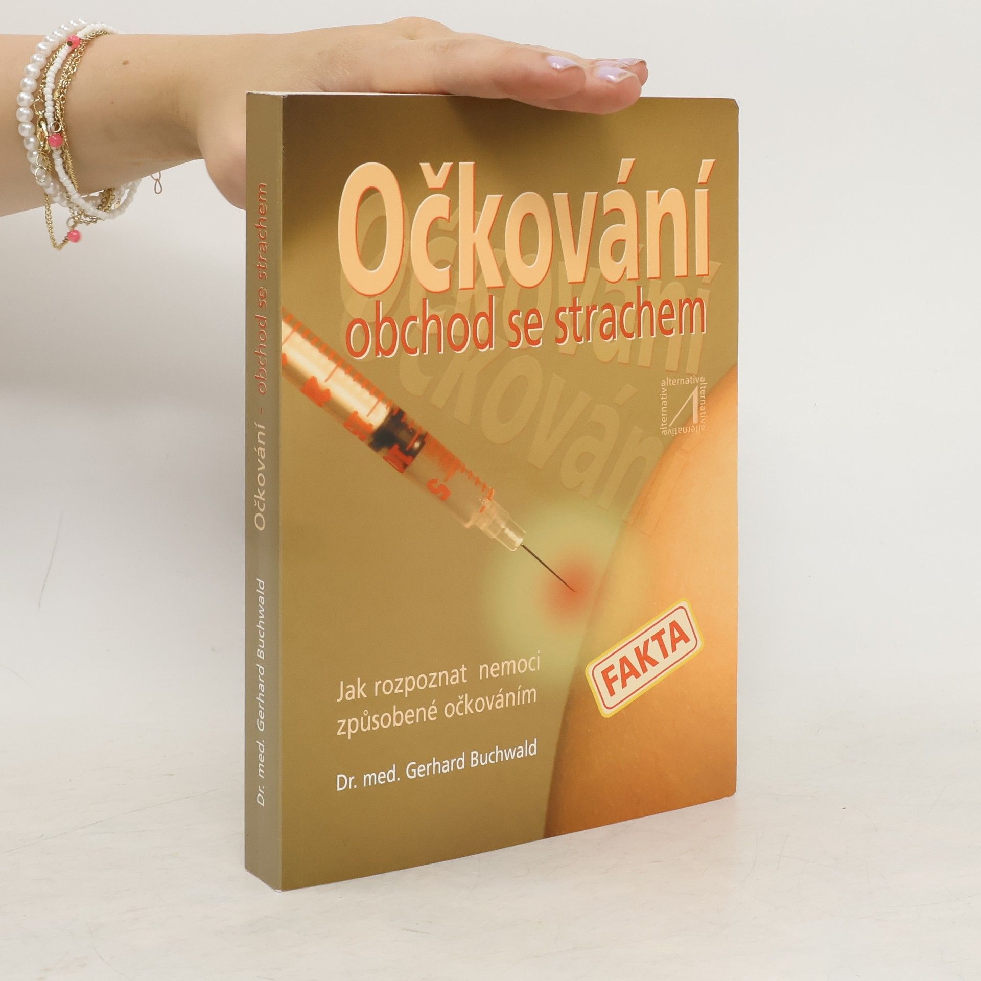 Gerhard Buchwald Očkování. Obchod se strachem