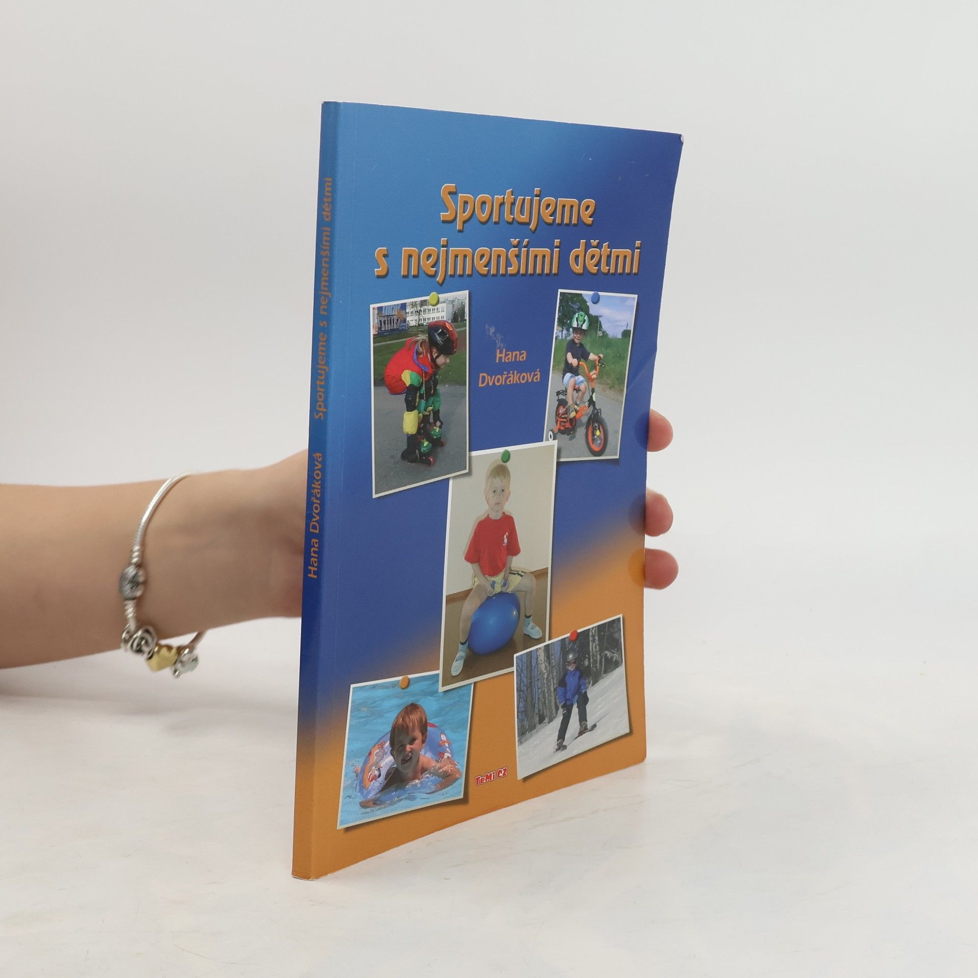 Hana Dvořáková Sportujeme s nejmenšími dětmi
