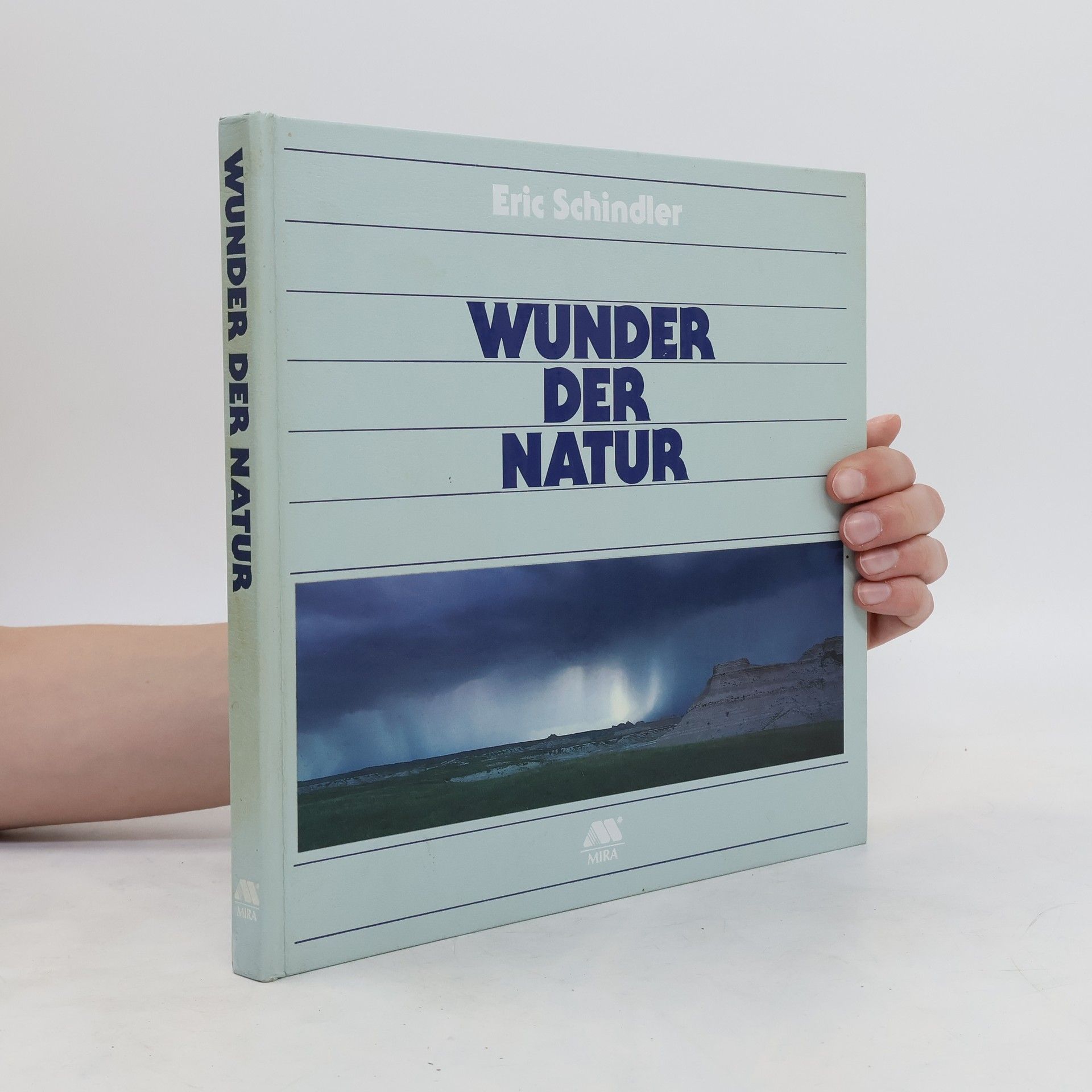 Eric Schindler Wunder der Natur