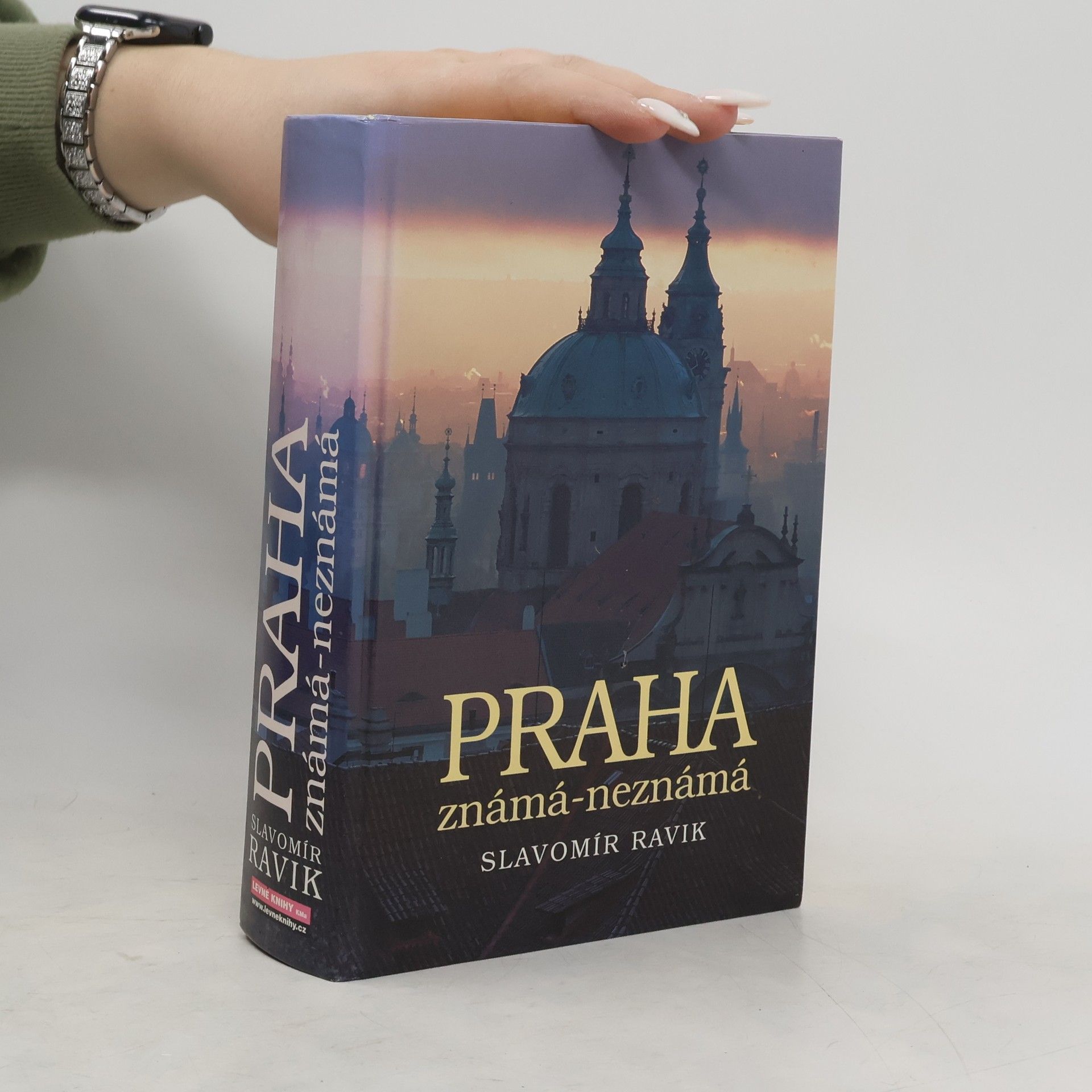 Slavomír Ravik Praha. Známá - neznámá