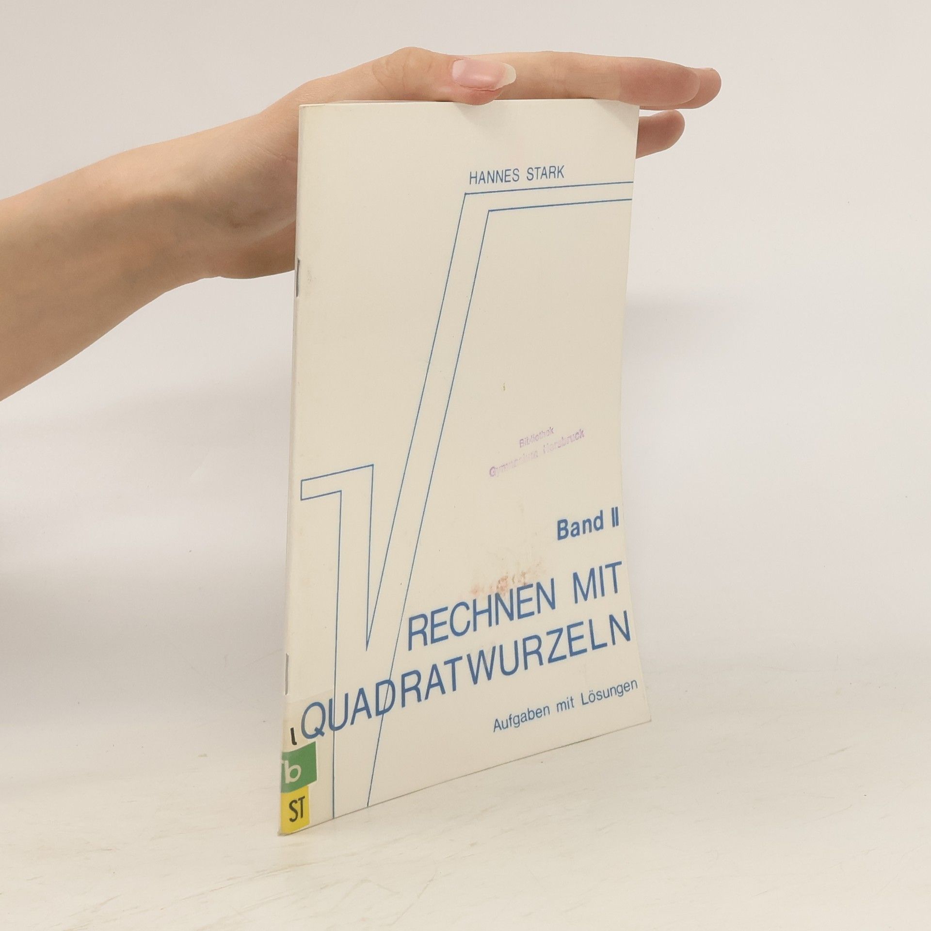Hannes Stark Rechnen mit qudratwurzeln