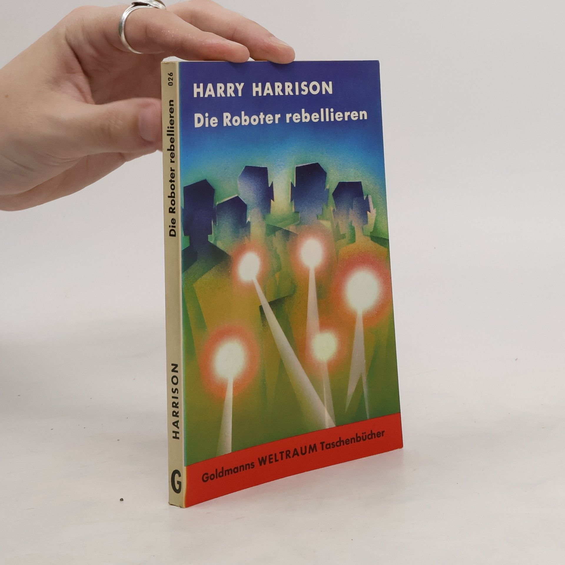 Harry Harrison Die Roboter rebellieren