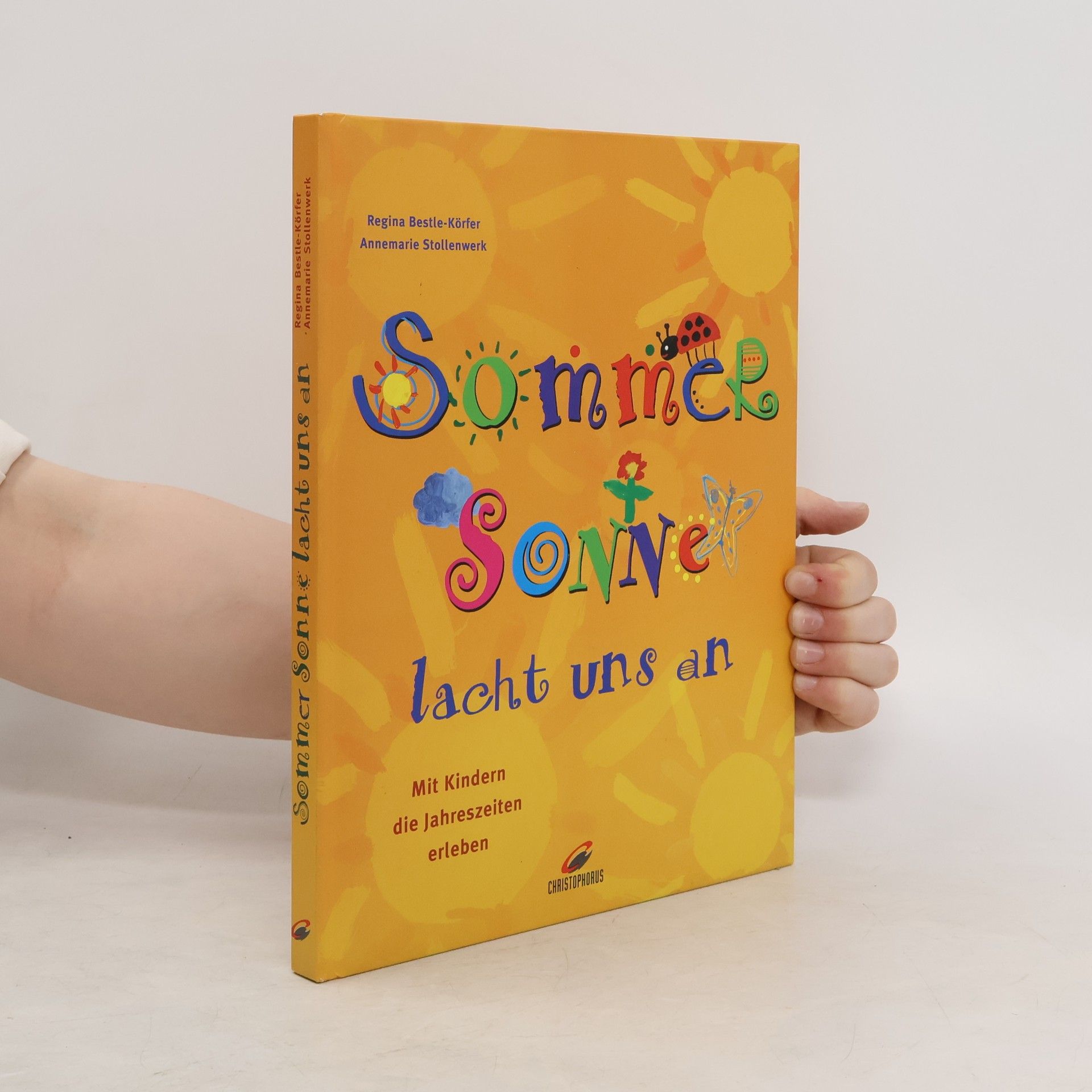 Regina Bestle-Körfer Sommer-Sonne lacht uns an