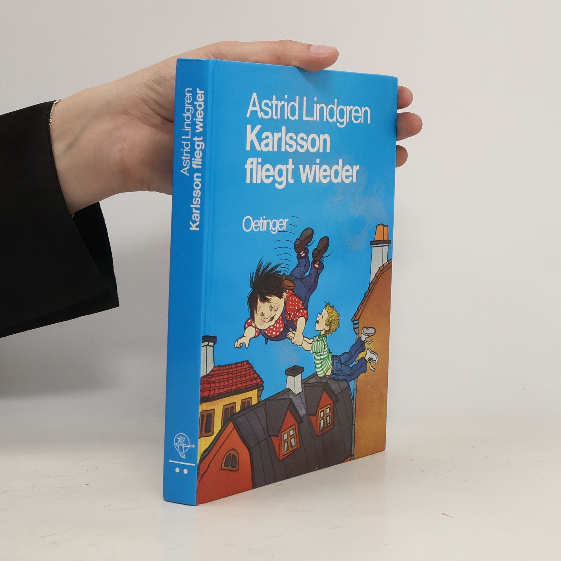 Astrid Lindgren Karlsson vom Dach 2. Karlsson fliegt wieder
