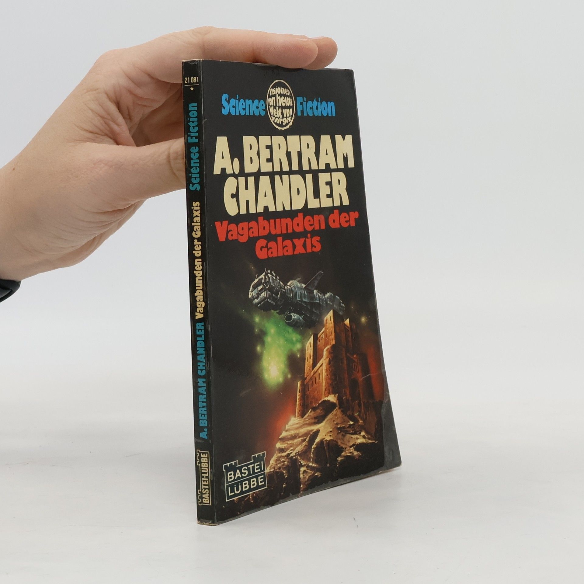 A. Bertram Chandler Vagabunden der Galaxis