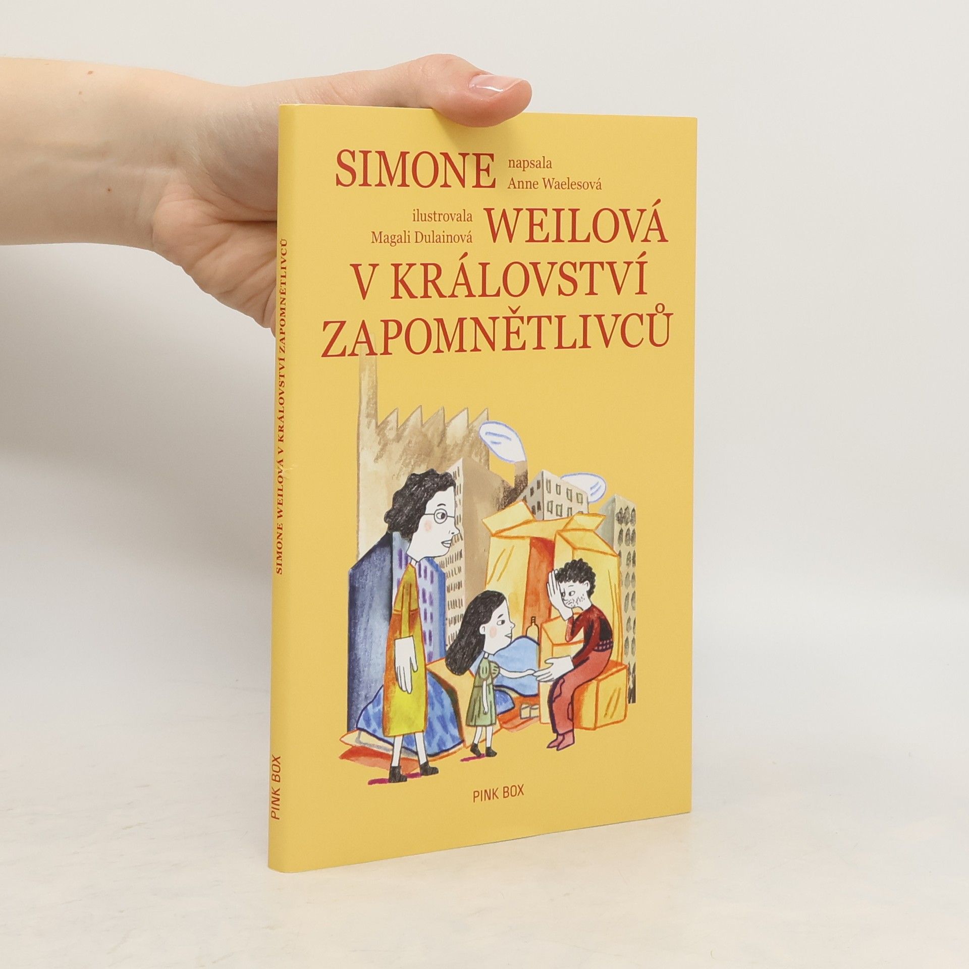 Anne Waeles Simone Weilová v království Zapomnětlivců