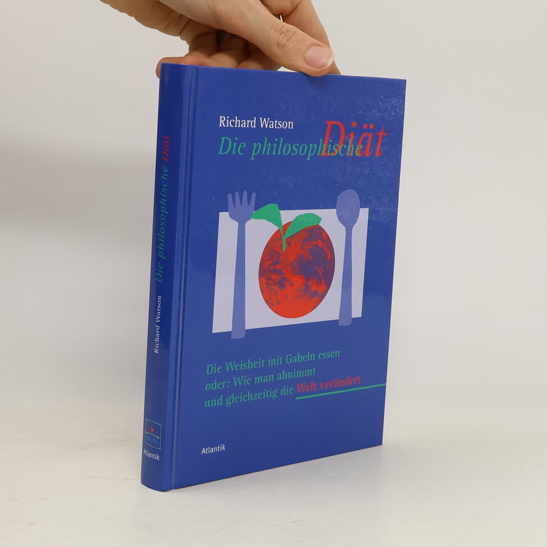 Richard Watson Die philosophische Diät