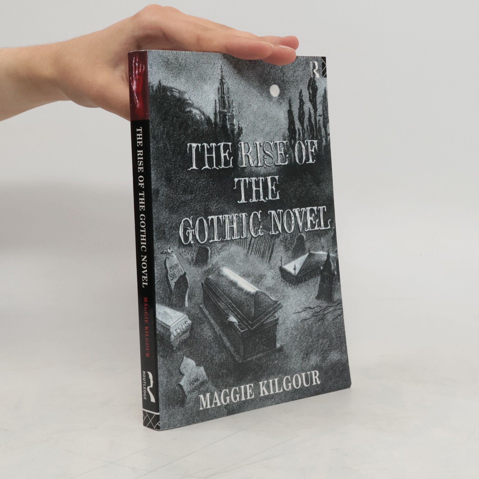 Maggie Kilgour The Rise of the Gothic Novel