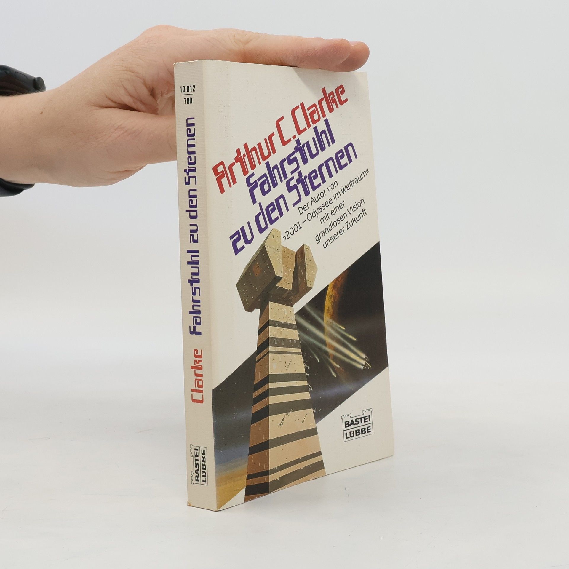 Arthur Charles Clarke Fahrstuhl zu den Sternen. Roman