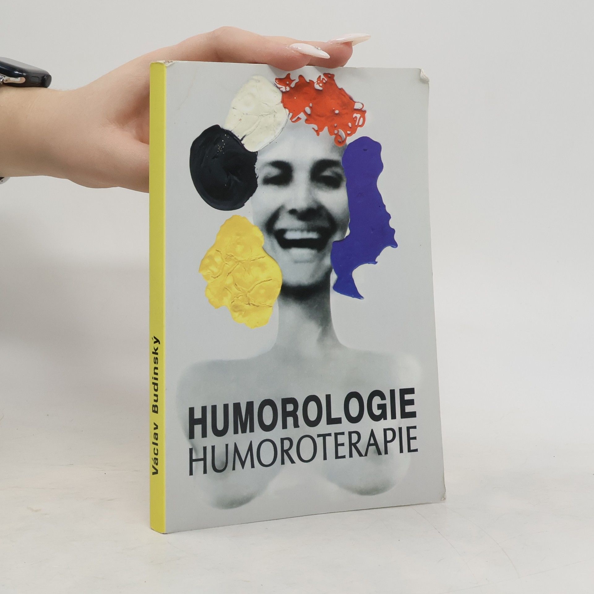 Václav Budinský Zábavná humorologie a praktická humoterapie