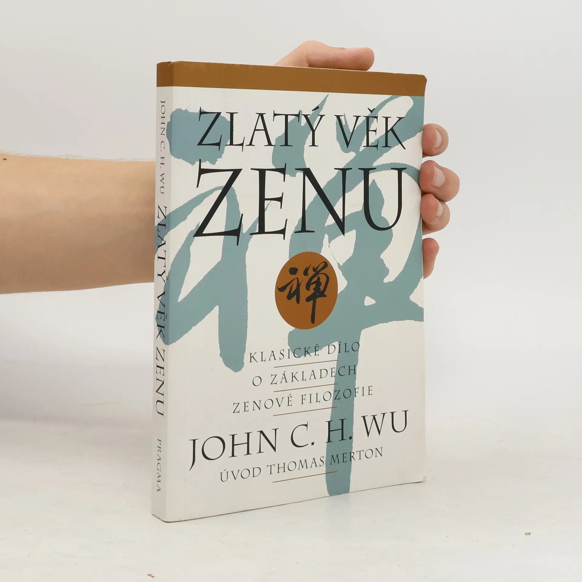 Zlatý věk zenu | Book | Jingxiong Wu | CS