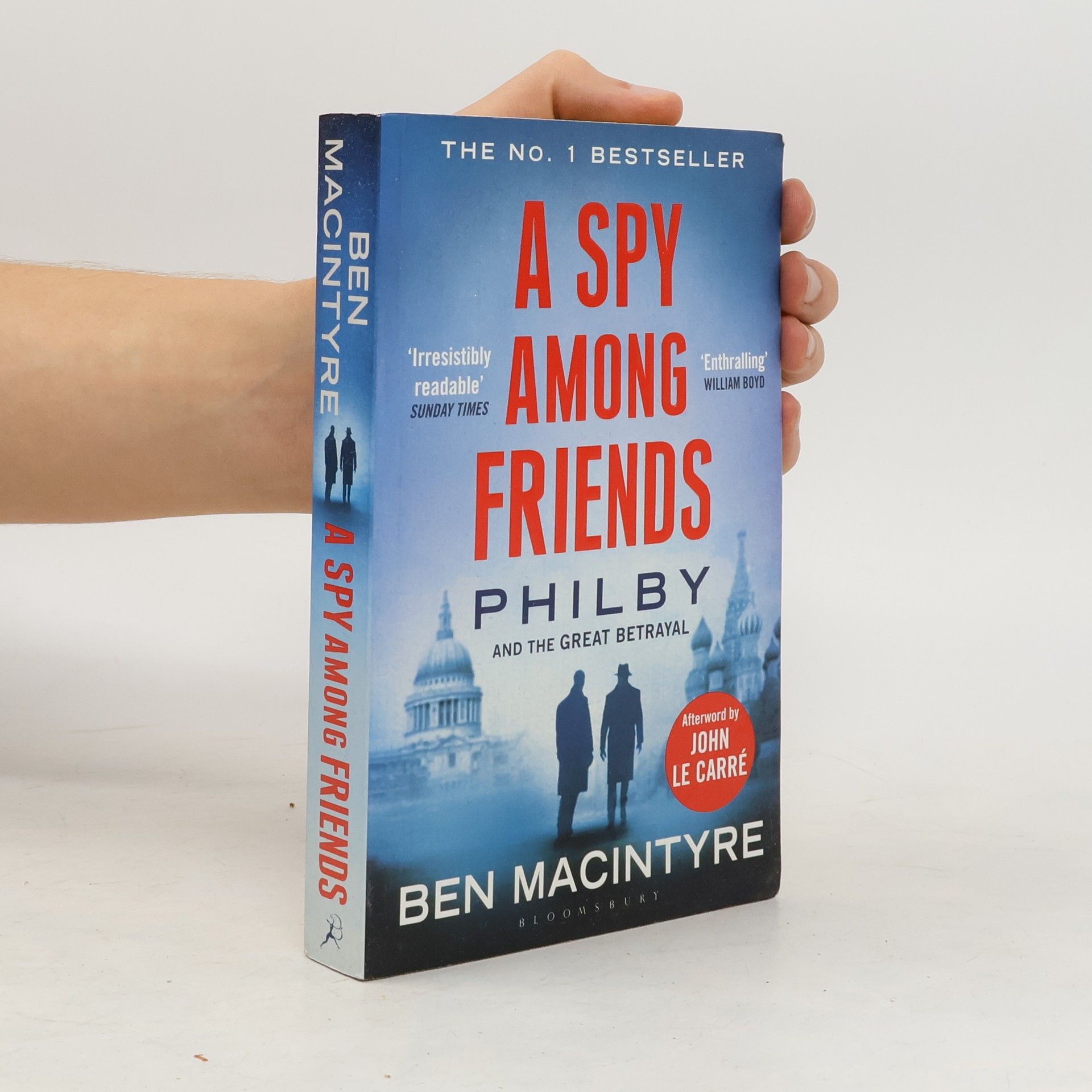 Ben Macintyre A Spy Among Friends