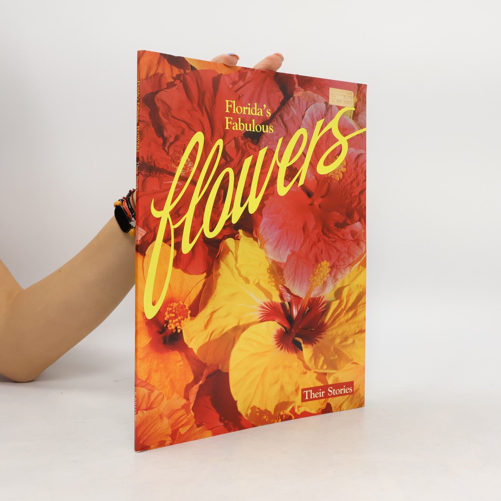 Winston Williams Florida's Fabulous Flowers