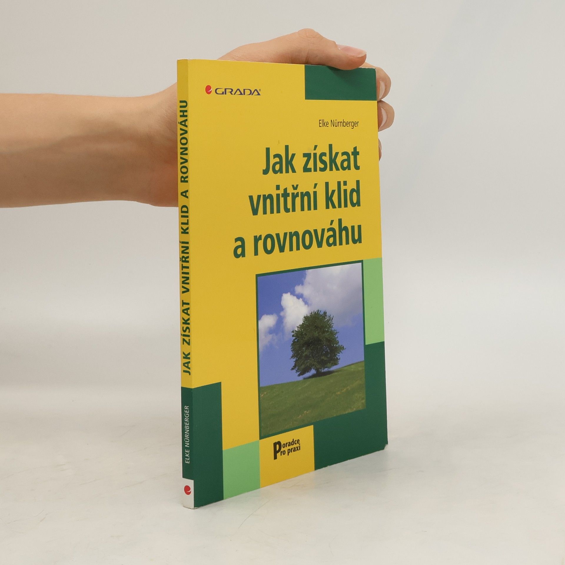 Elke Nürnberger Jak získat vnitřní klid a rovnováhu