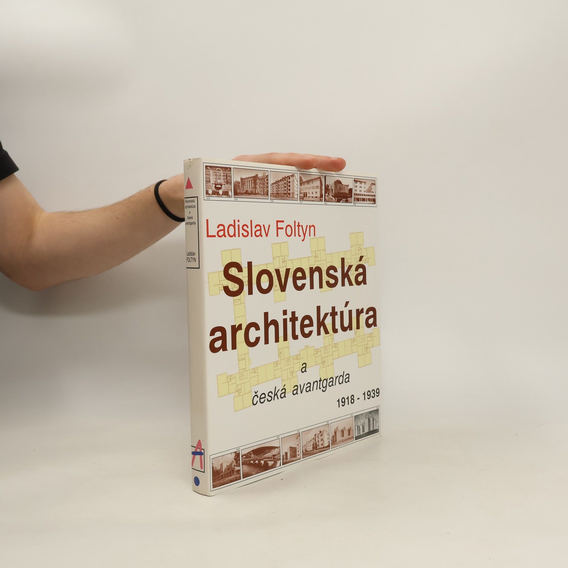 Ladislav Foltyn Slovenská architektúra a česká avantgarda 1918-1939