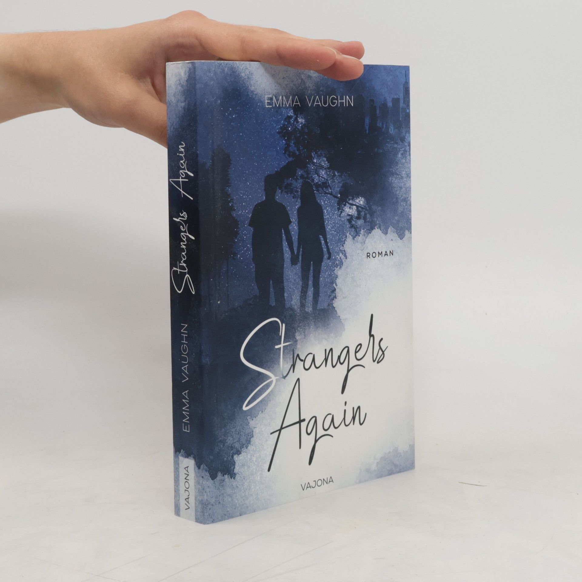 Emma Vaughn Strangers Again (Strangers - Reihe 1)