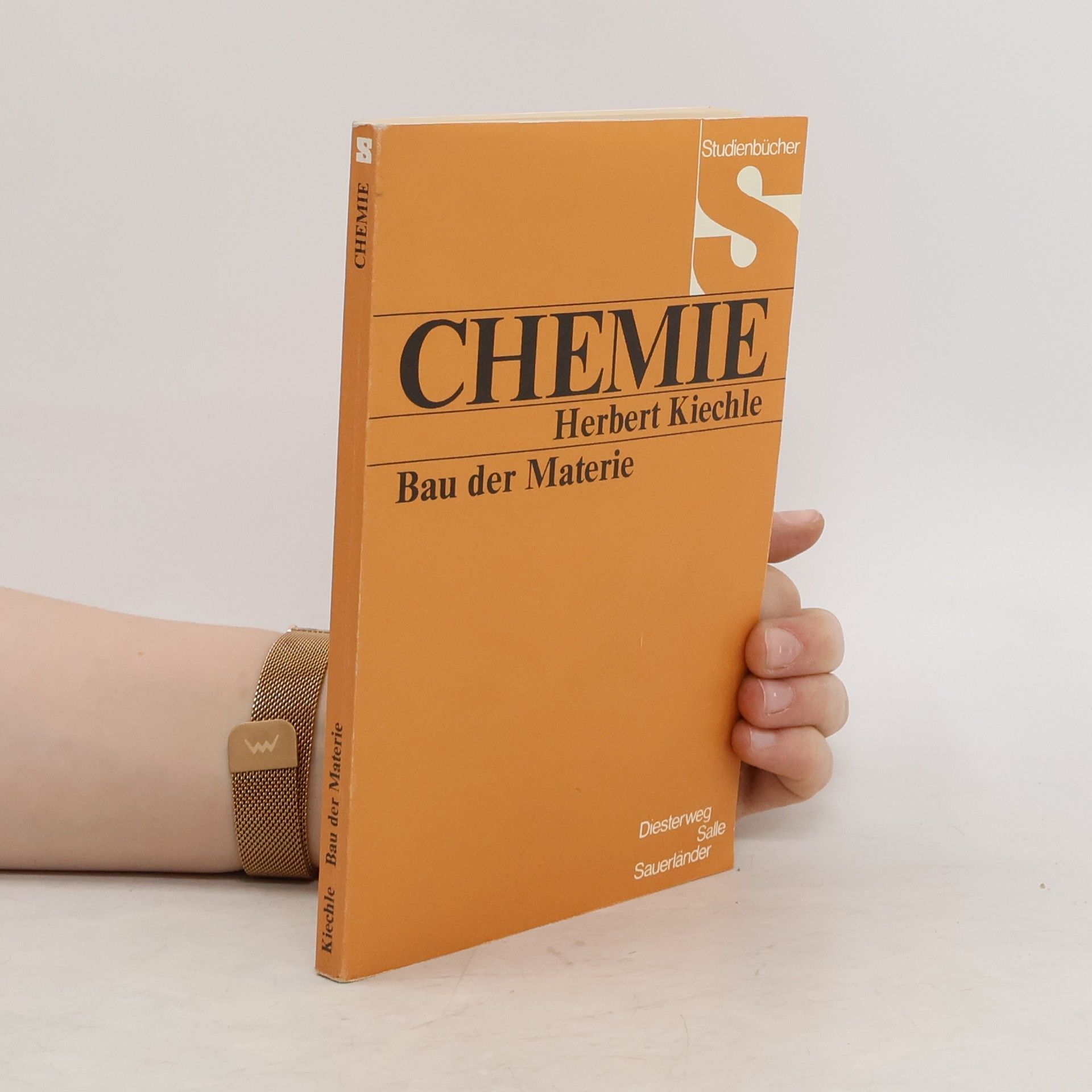 Herbert Kiechle Chemie. Bau der Materie