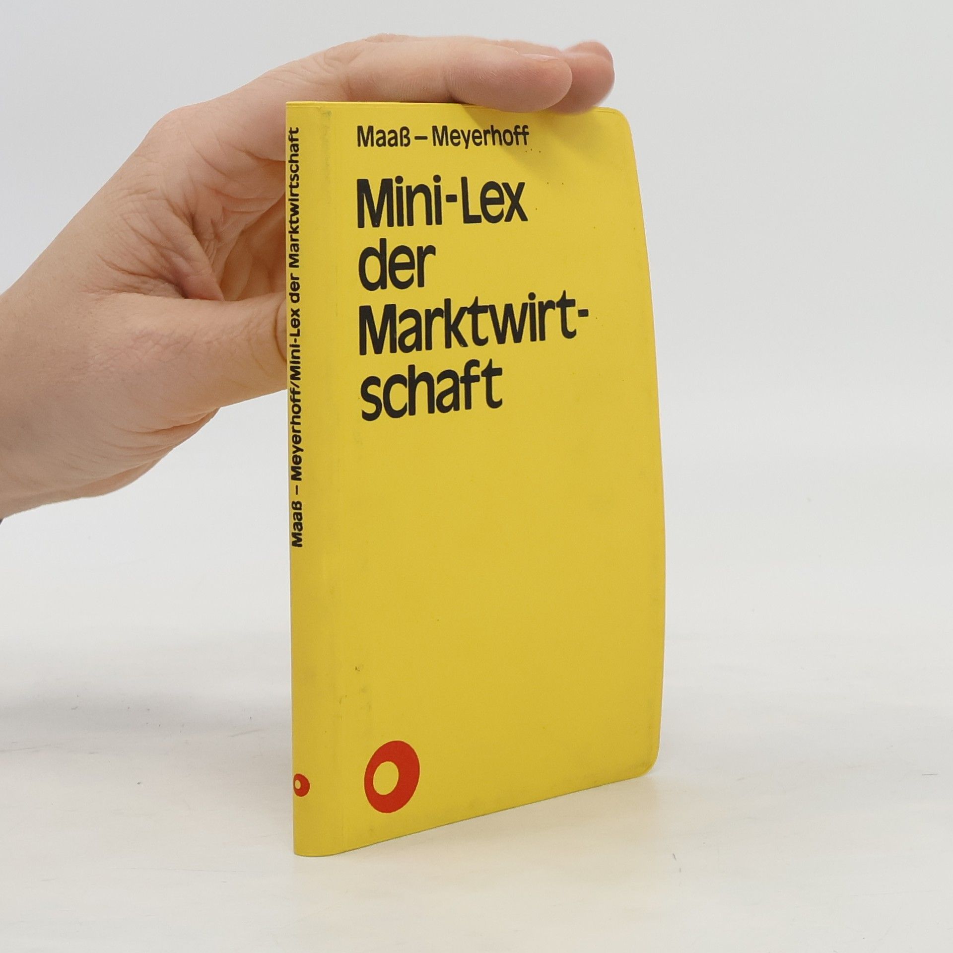 Meyerhoff Mini-Lex der Marktwirtschaft