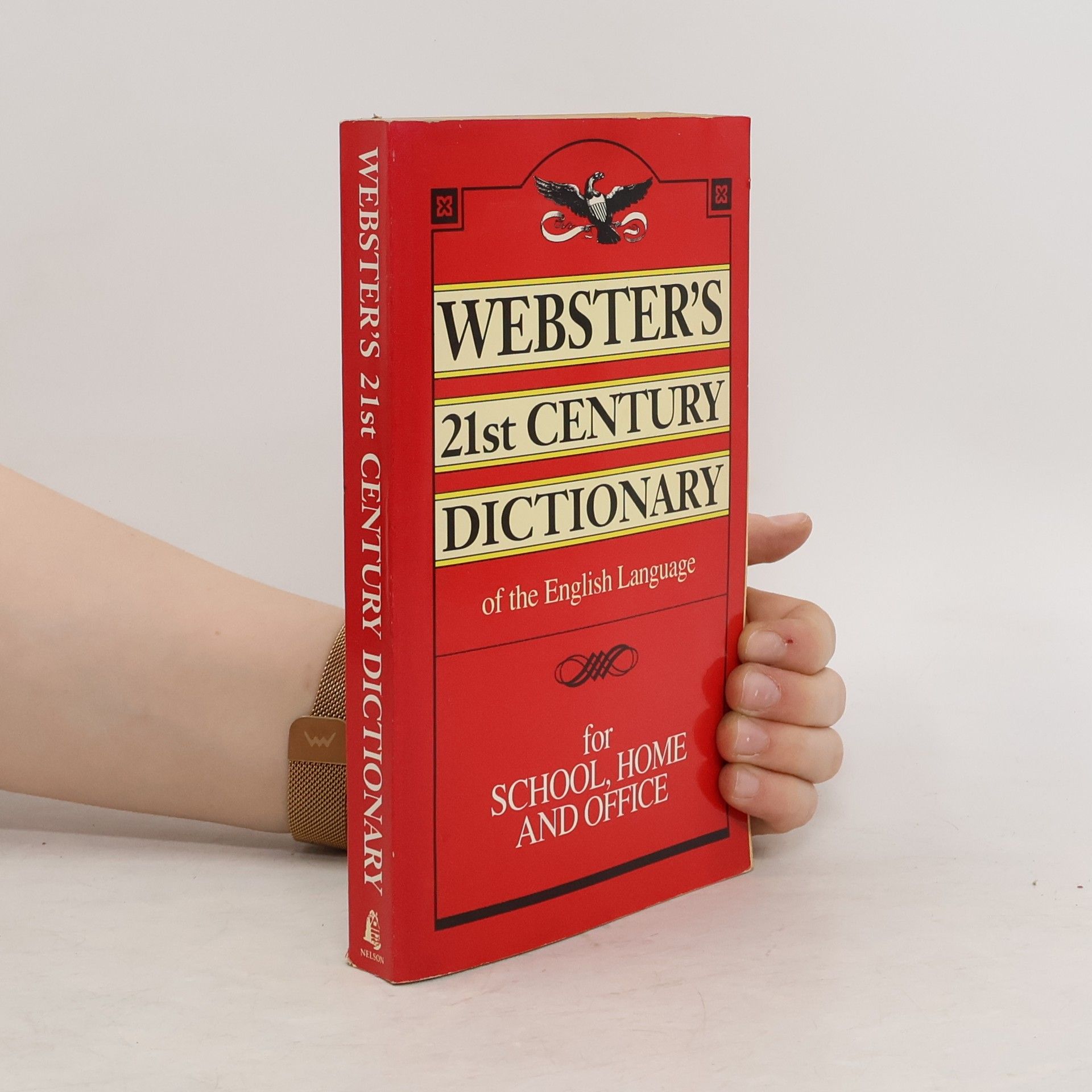 Walter C. Kidney Webster's 21st Century Dictionary of the English Language
