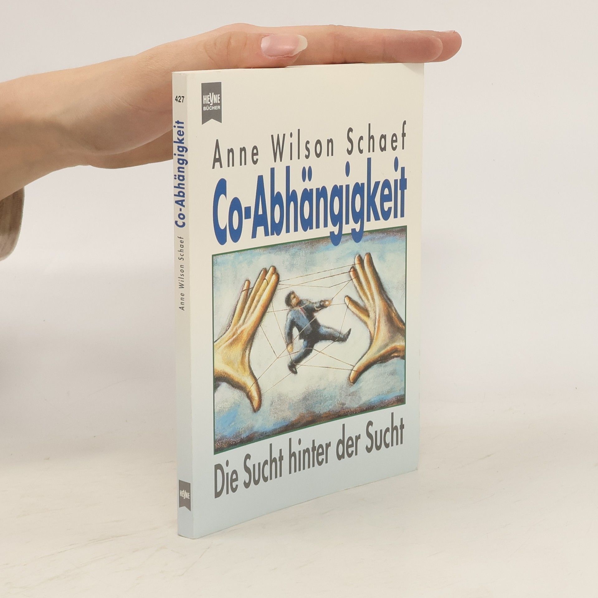 Anne Wilson Schaef Co-Abhängigkeit