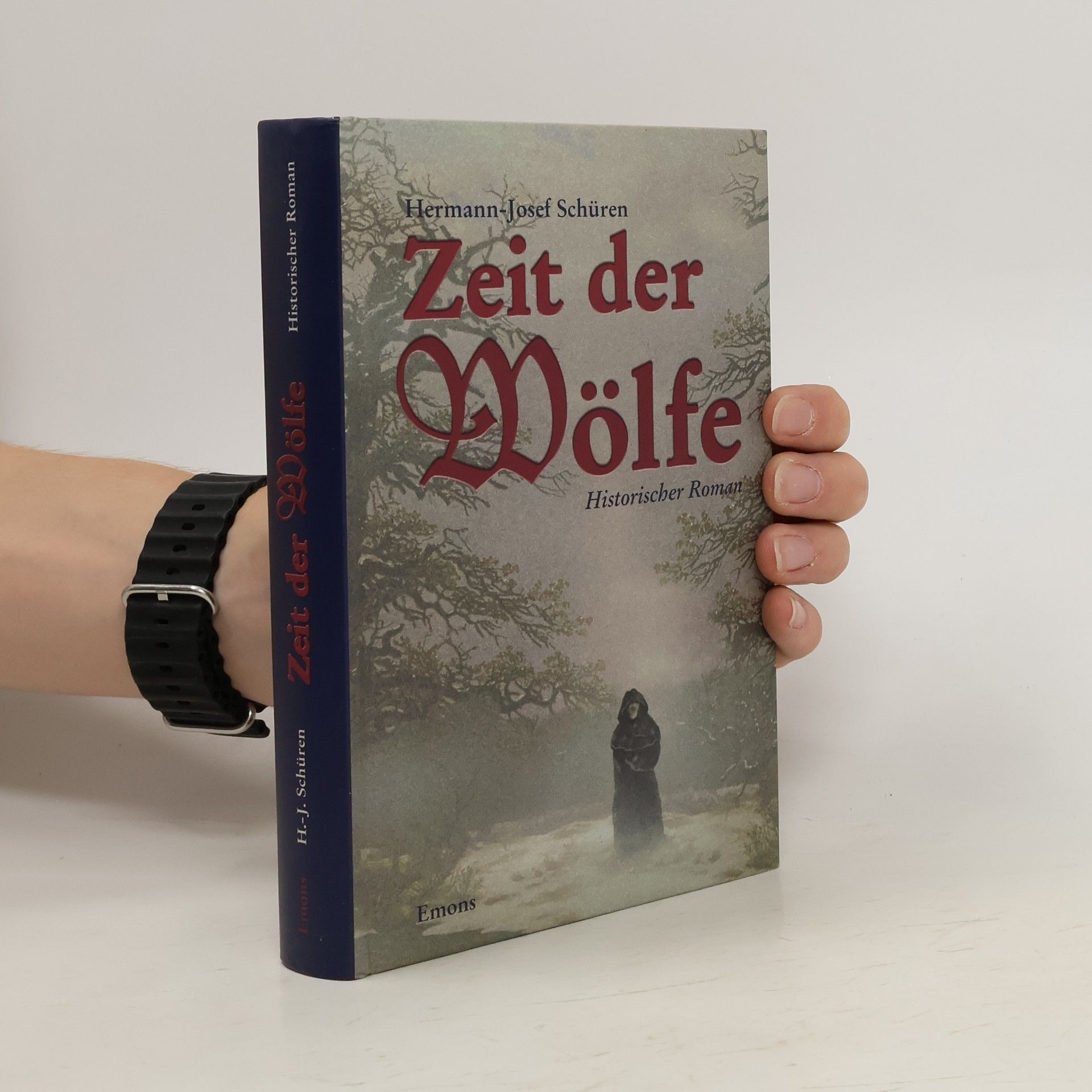 Hermann-Josef Schüren Zeit der Wölfe