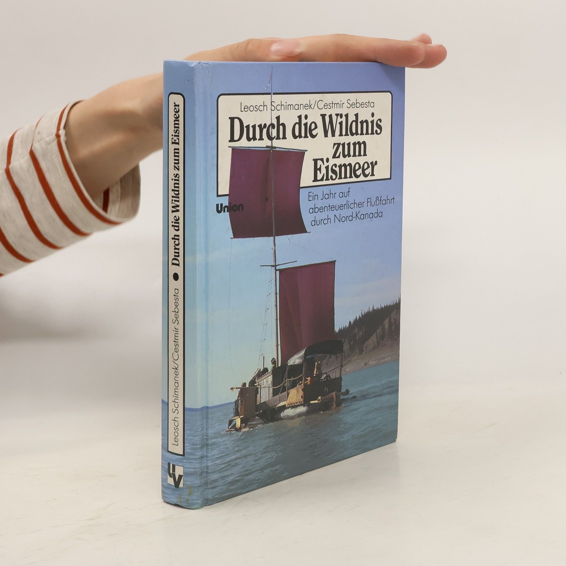 Leoš Šimánek Durch die Wildnis zum Eismeer