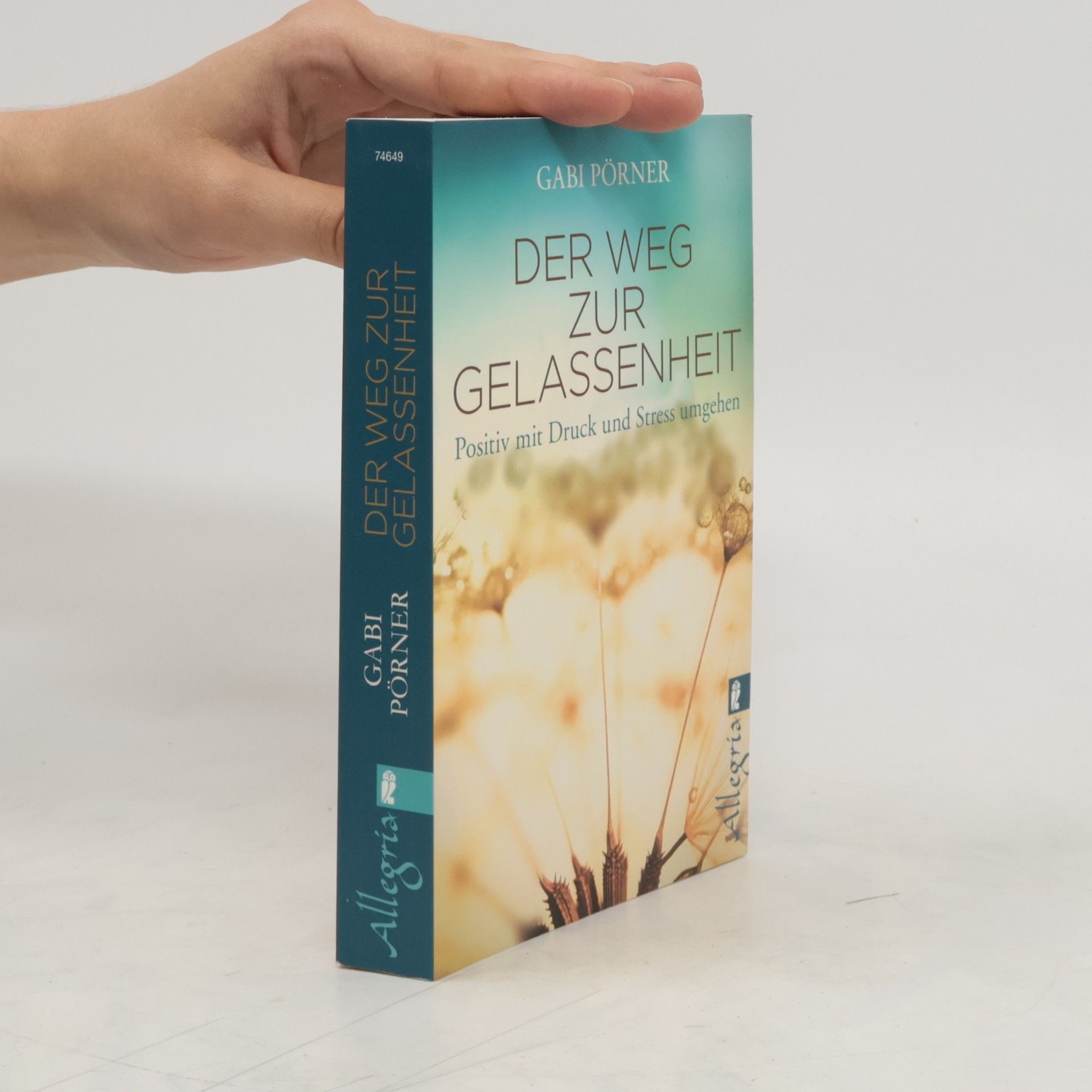 Gabi Pörner Der Weg zur Gelassenheit