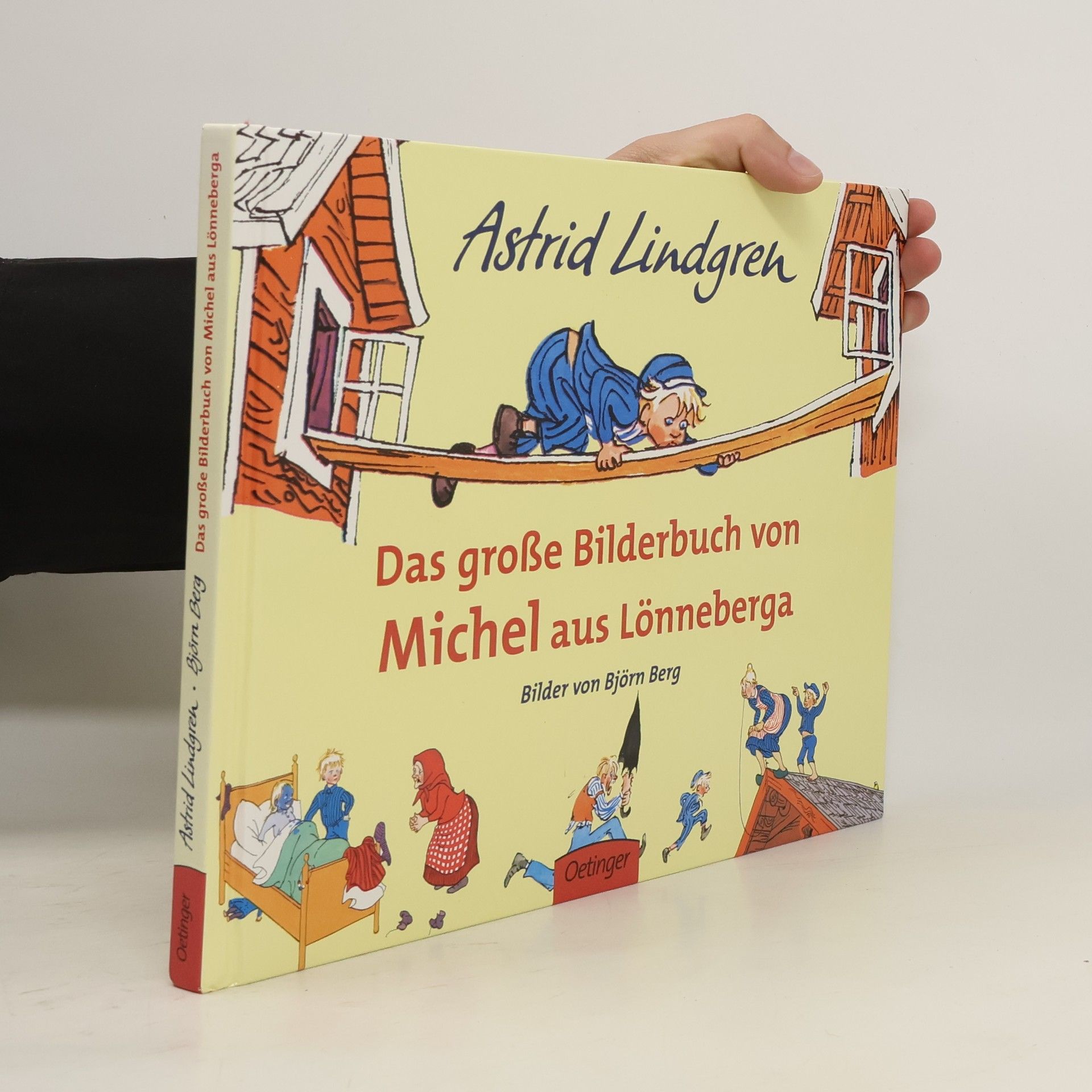 Astrid Lindgren Das große Bilderbuch von Michel aus Lönneberga