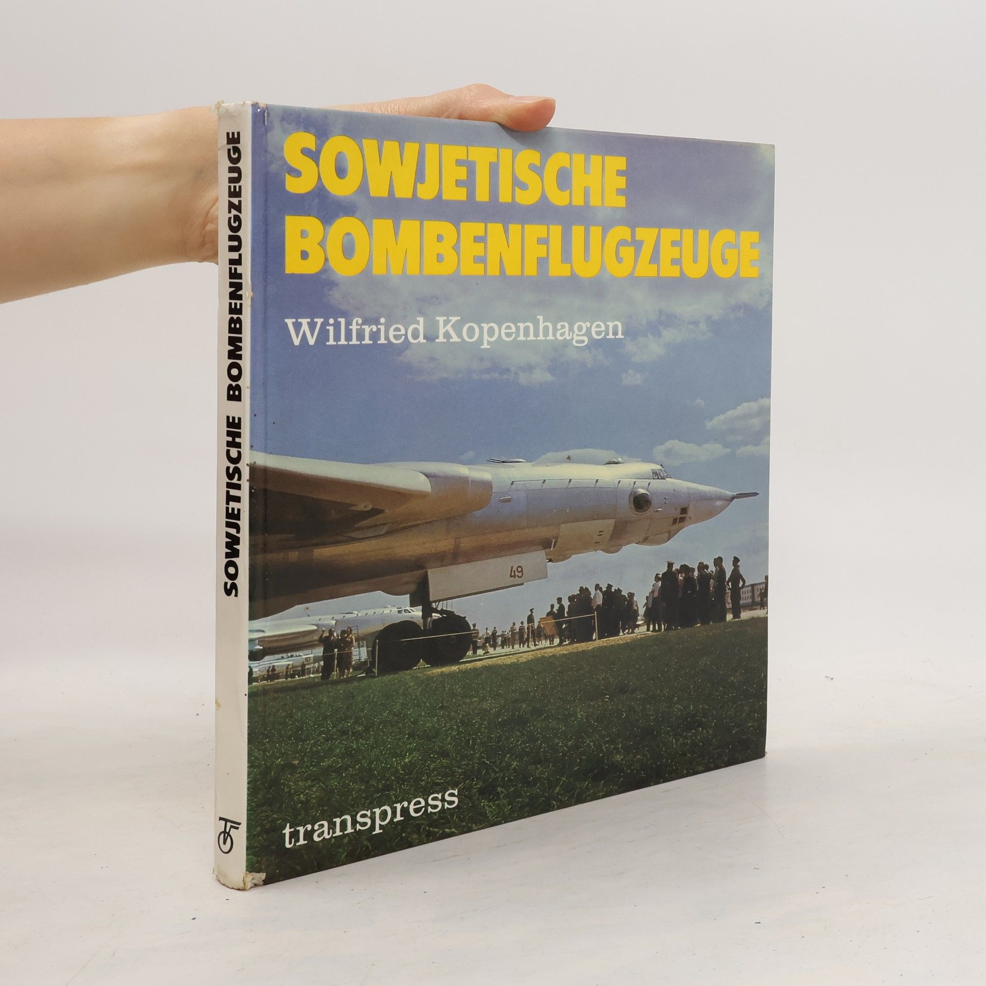 Wilfried Kopenhagen Sowjetische Bombenflugzeuge
