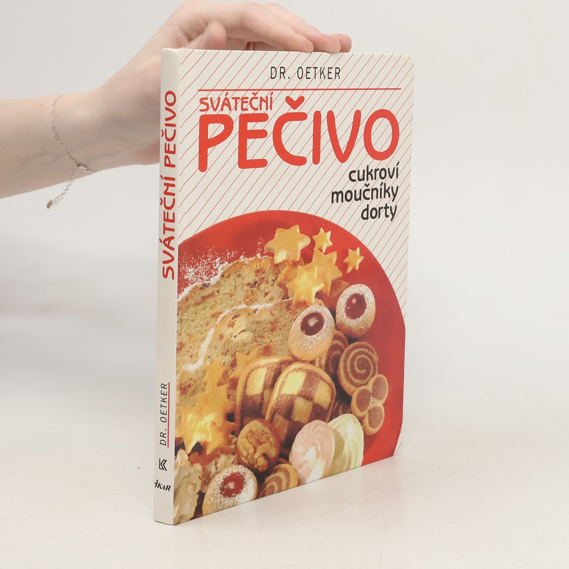Alena Vlčková Sváteční pečivo. Cukroví, moučníky, dorty