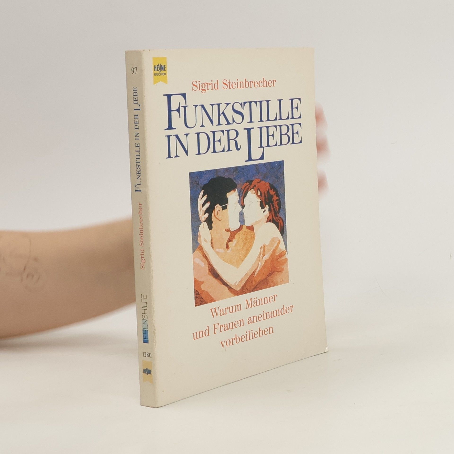 Sigrid Steinbrecher Funkstille in der Liebe