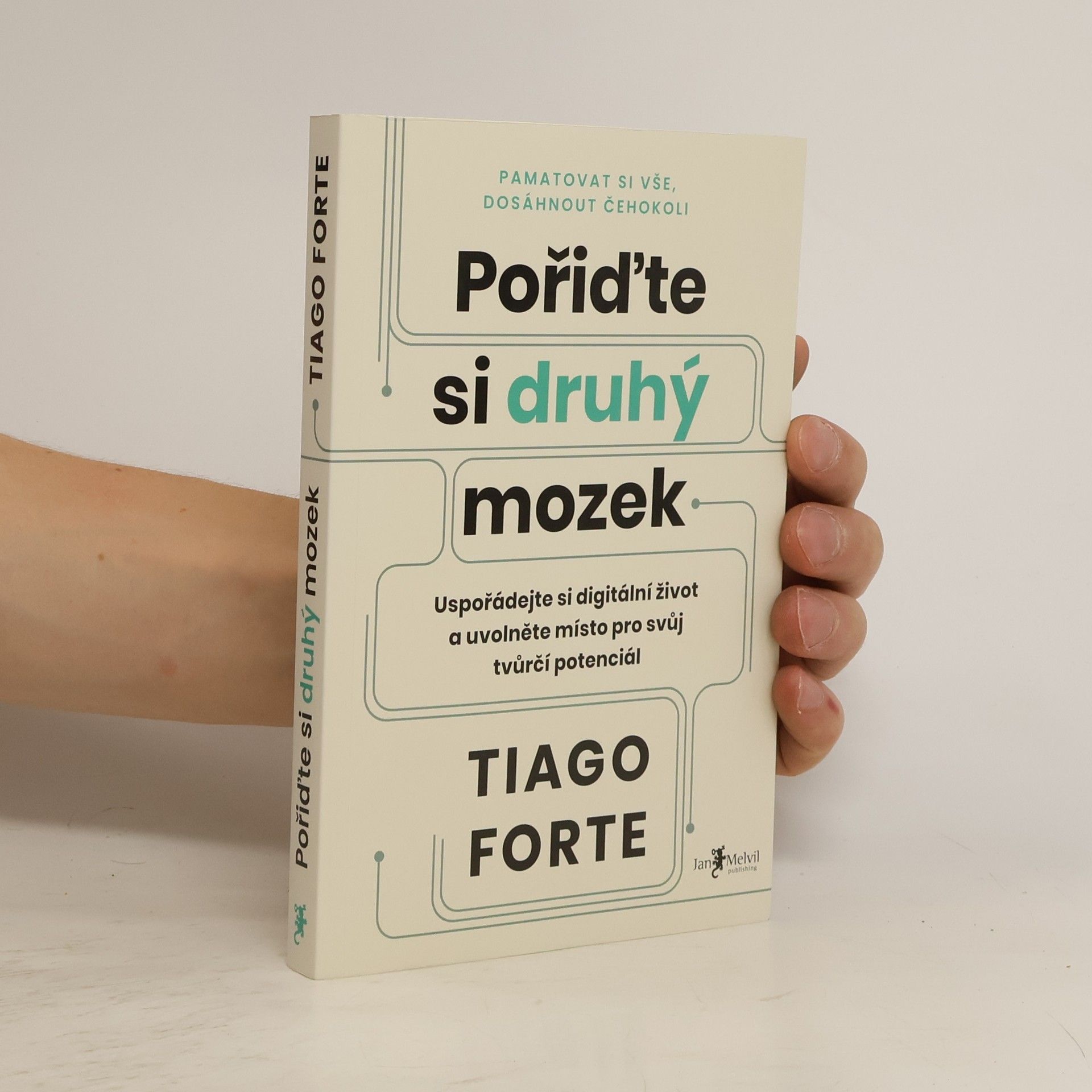 Tiago Forte Pořiďte si druhý mozek