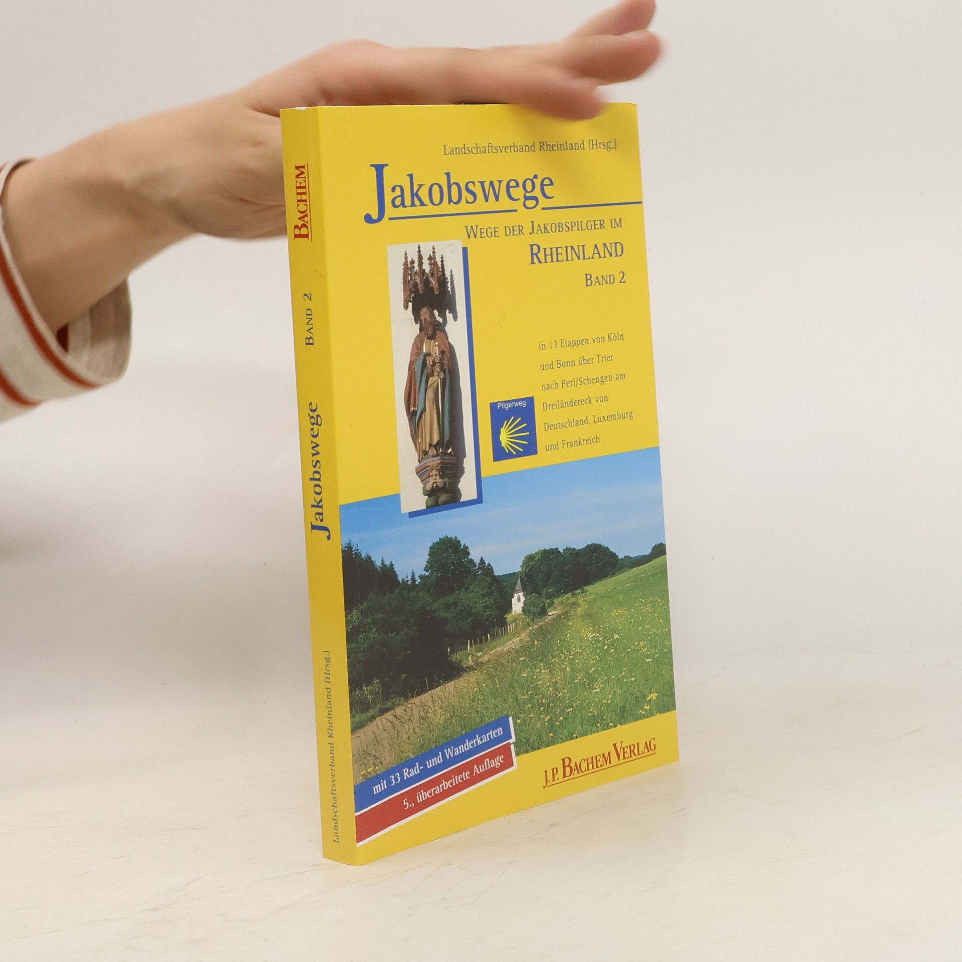 Landschaftsverband Rheinland Wege der Jakobspilger im Rheinland