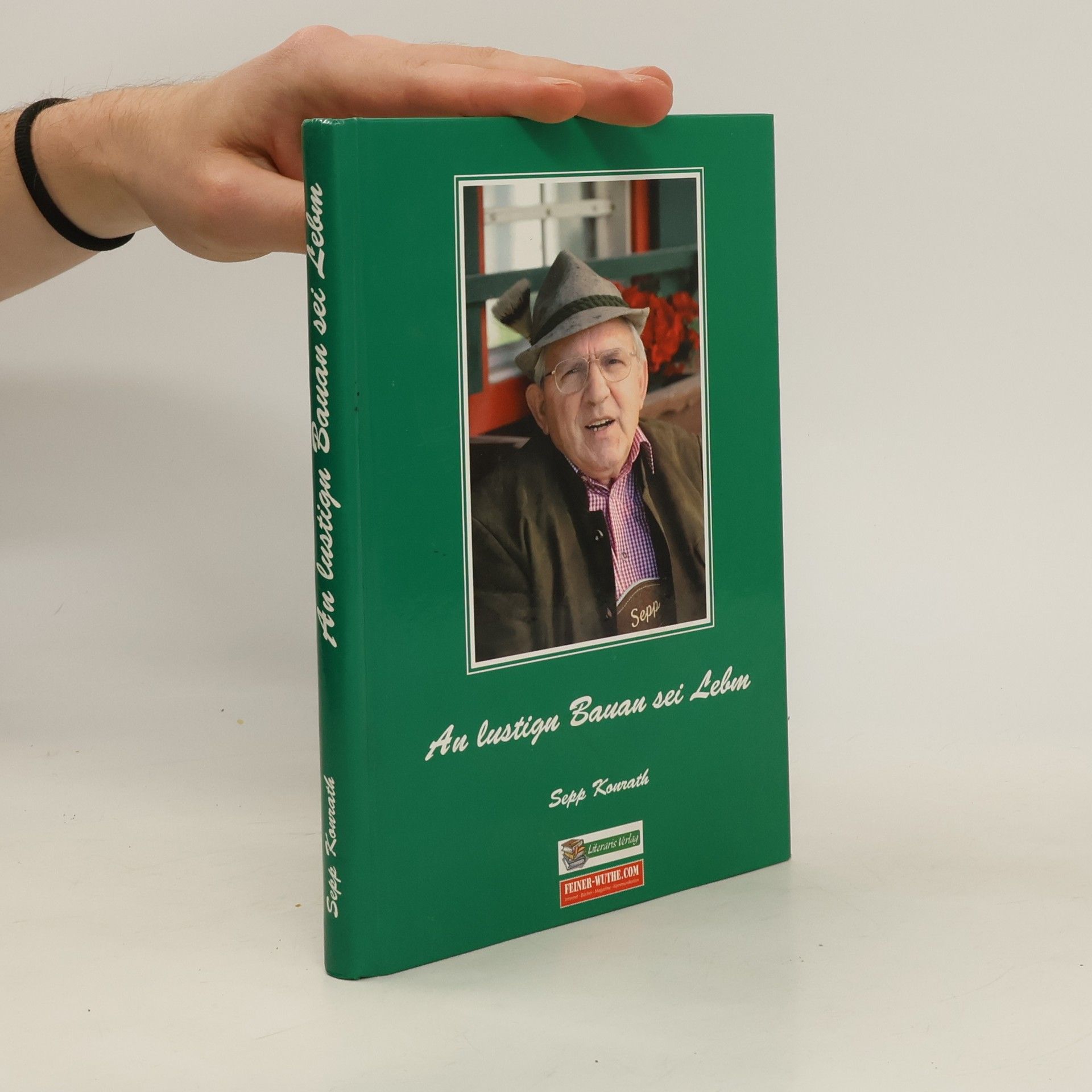 Sepp Konrath An lustign Bauan sei Lebm