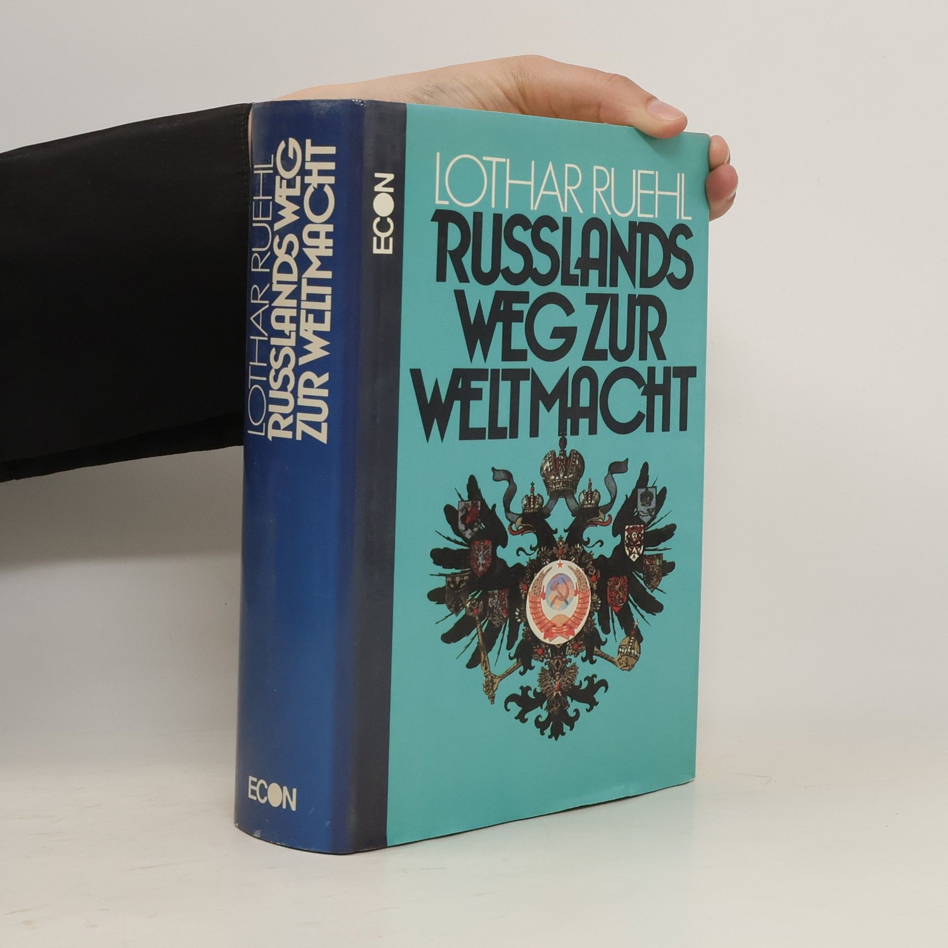 Lothar Rühl Russlands Weg zur Weltmacht