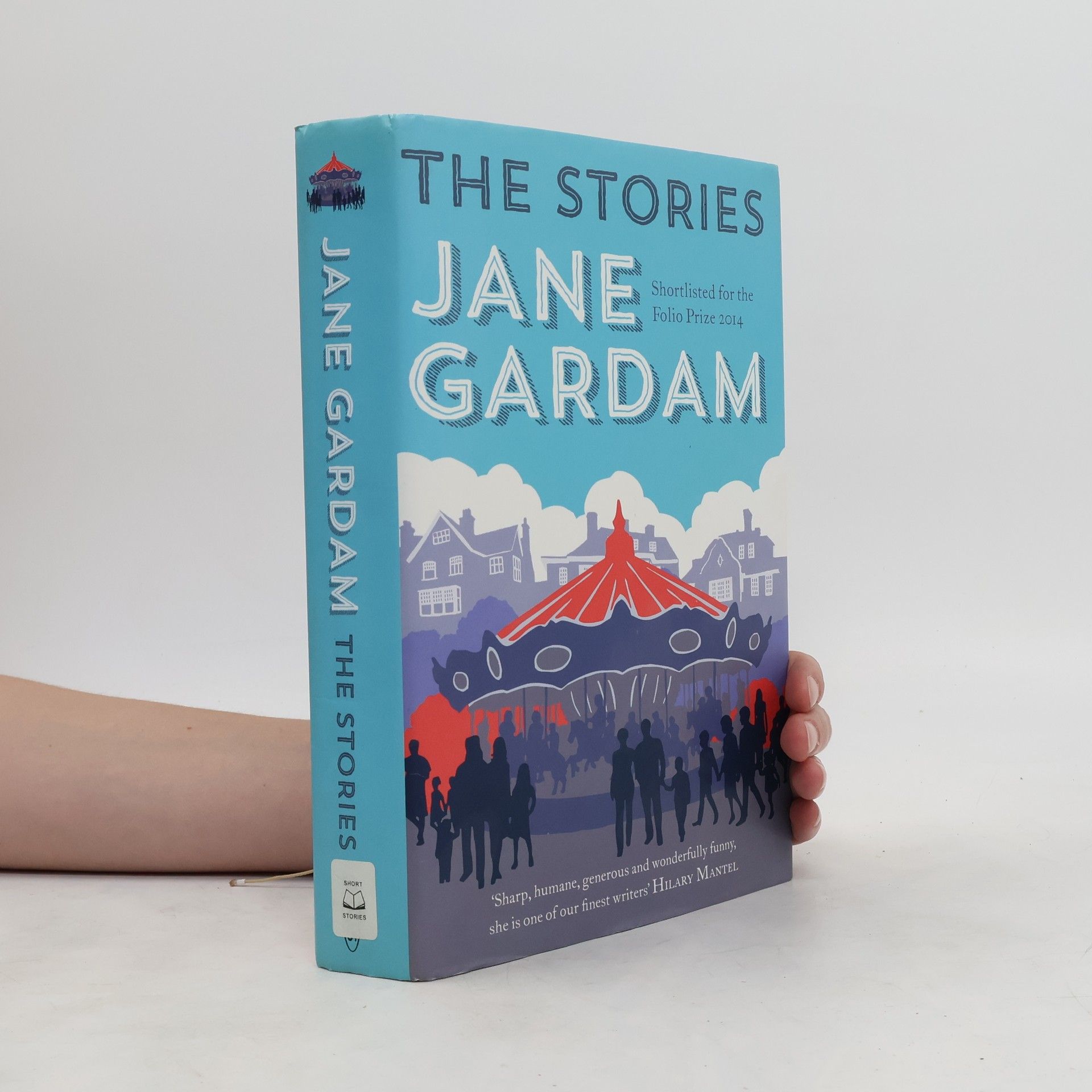 Jane Gardam The Stories