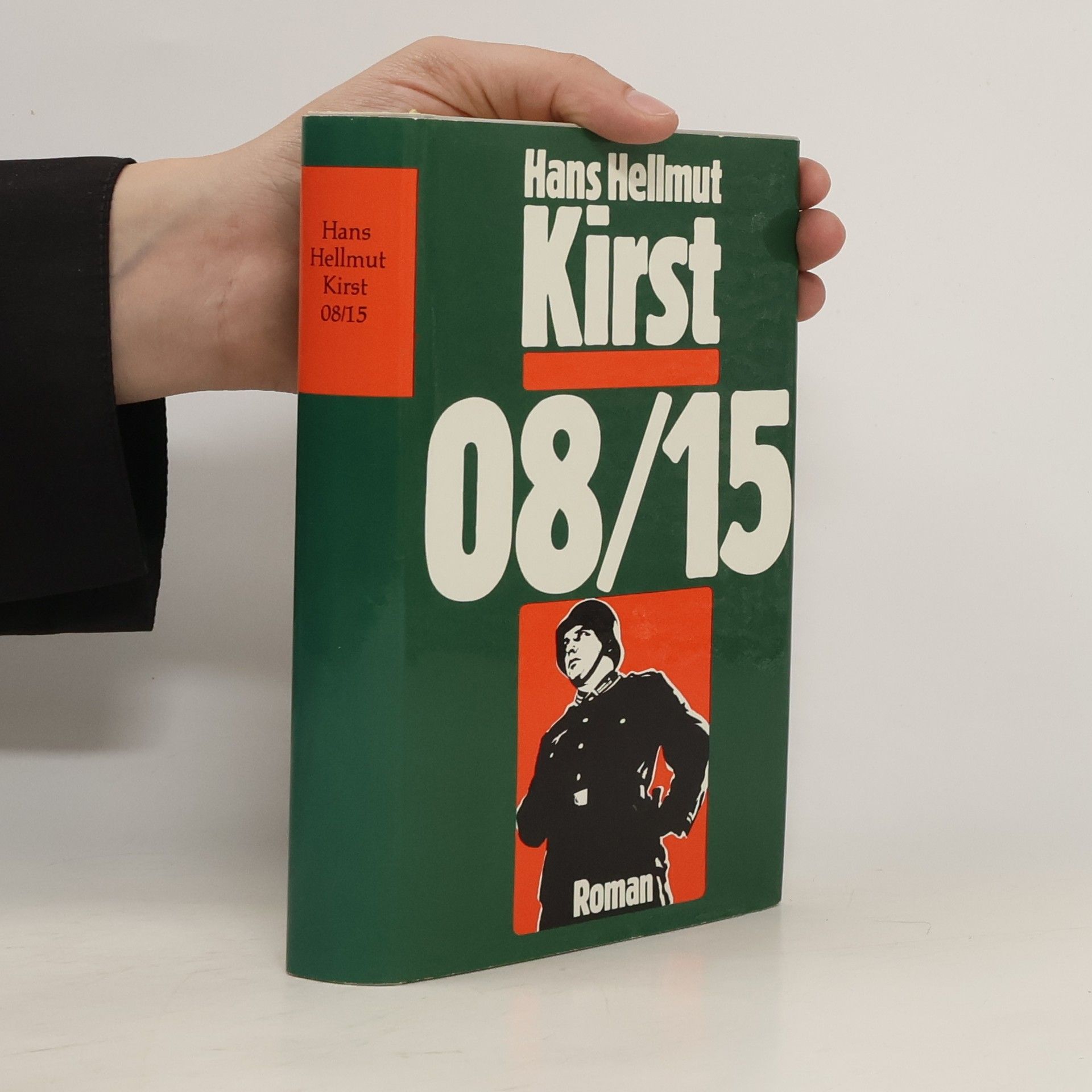 Hans Hellmut Kirst 08/15 in der Kaserne