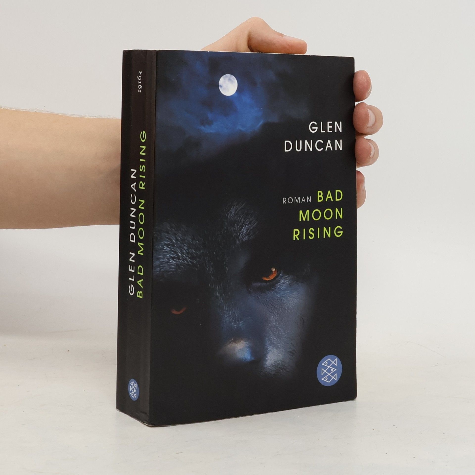 Glen Duncan Bad Moon Rising
