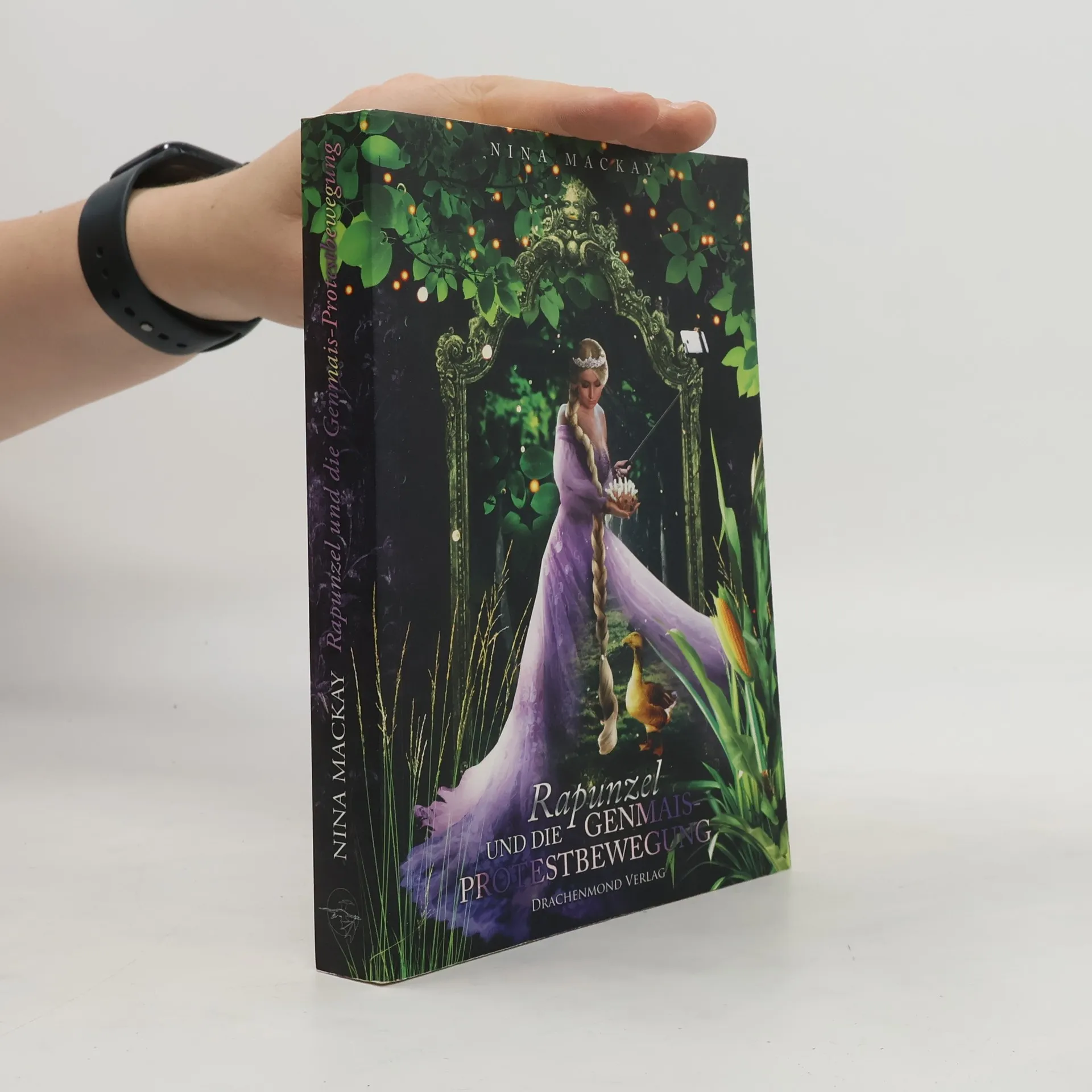 Rapunzel und die Genmais-Protestbewegung | Book | Nina MacKay | DE