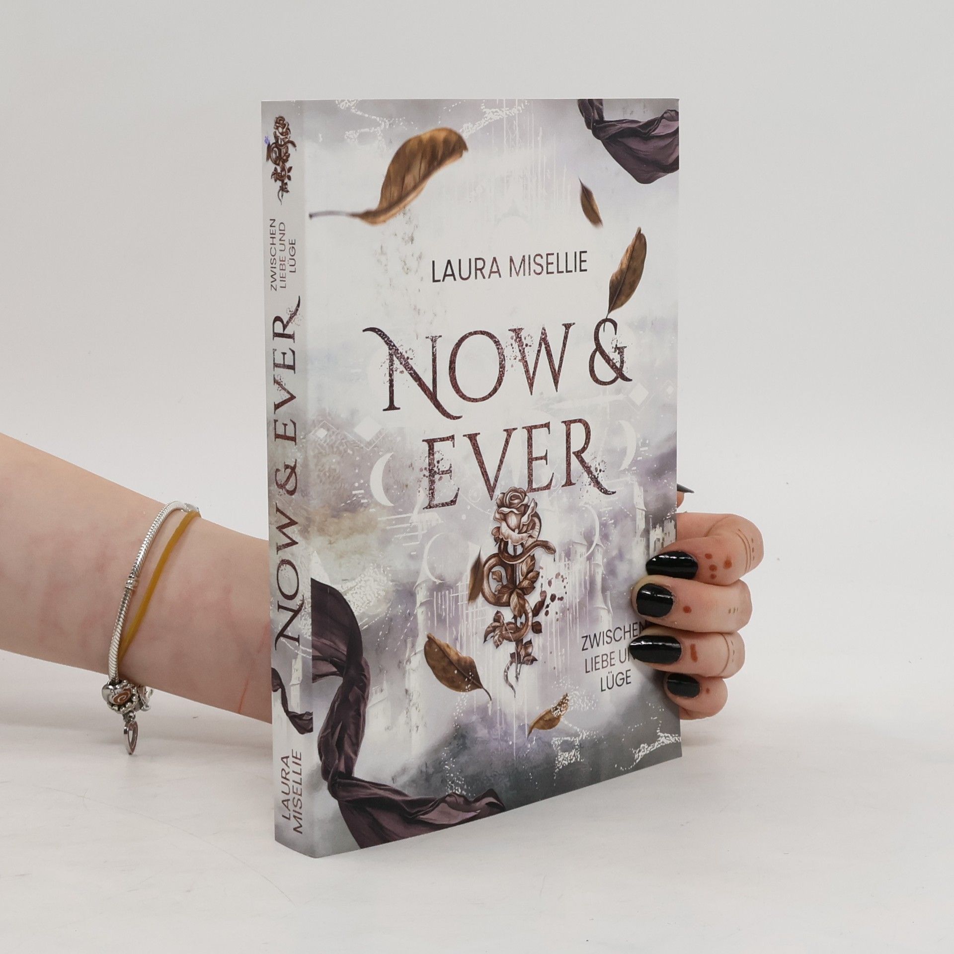 Laura Misellie Now & Ever. Zwischen Liebe und Lüge