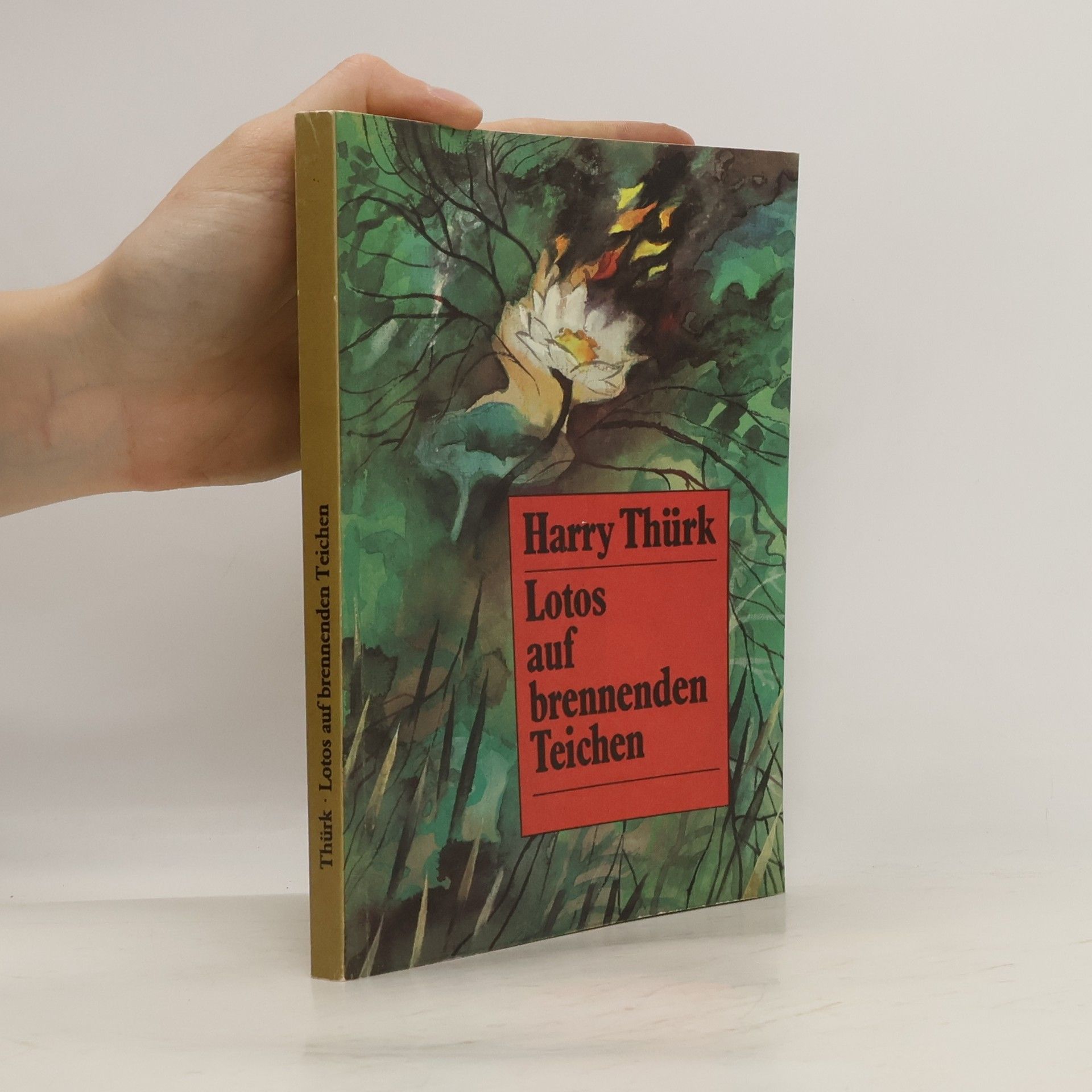 Harry Thuerk Lotos auf brennenden Teichen