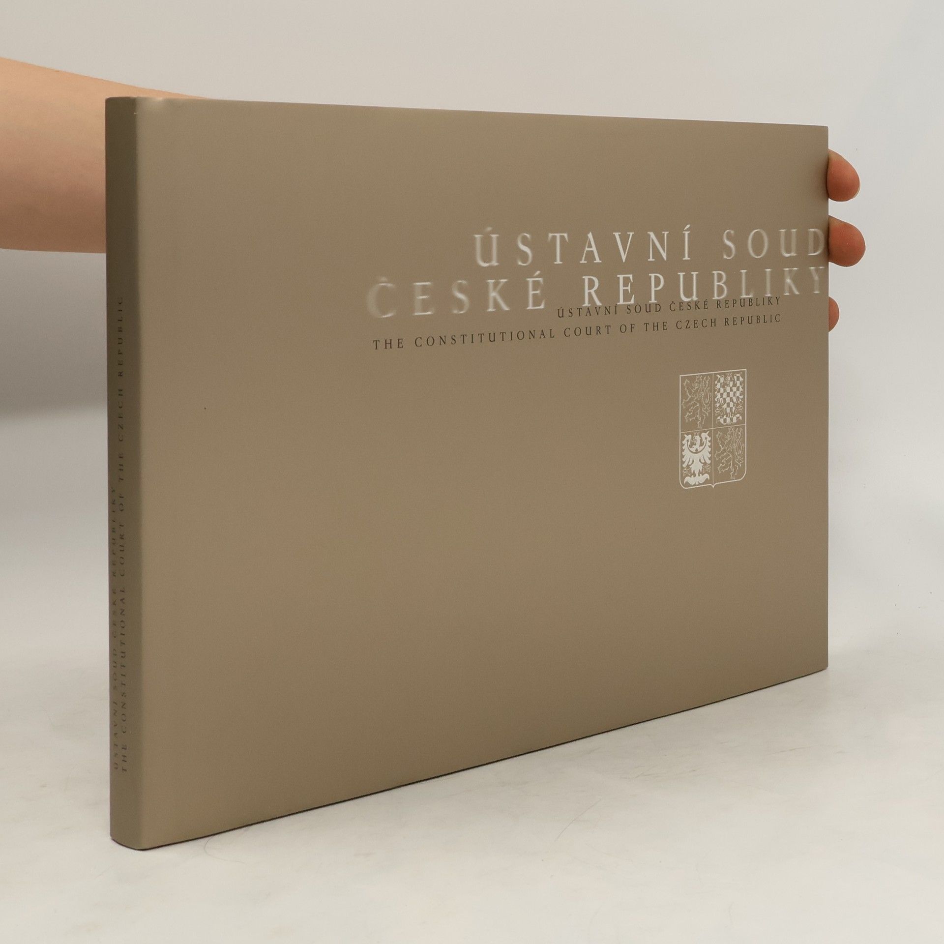 Collectif d'auteurs Ústavní soud České republiky = The Constitutional Court of the Czech Republic
