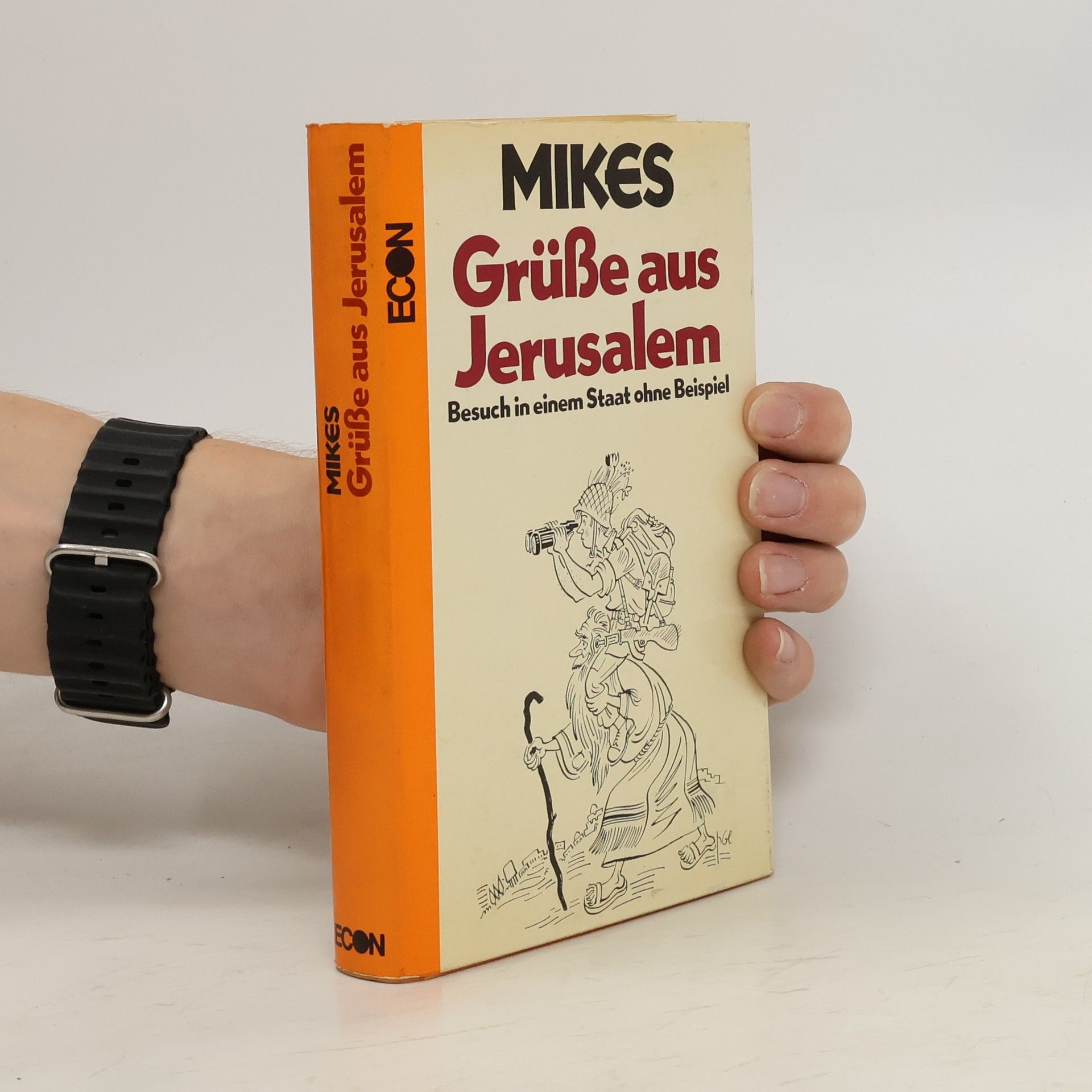 George Mikes Grüsse aus Jerusalem