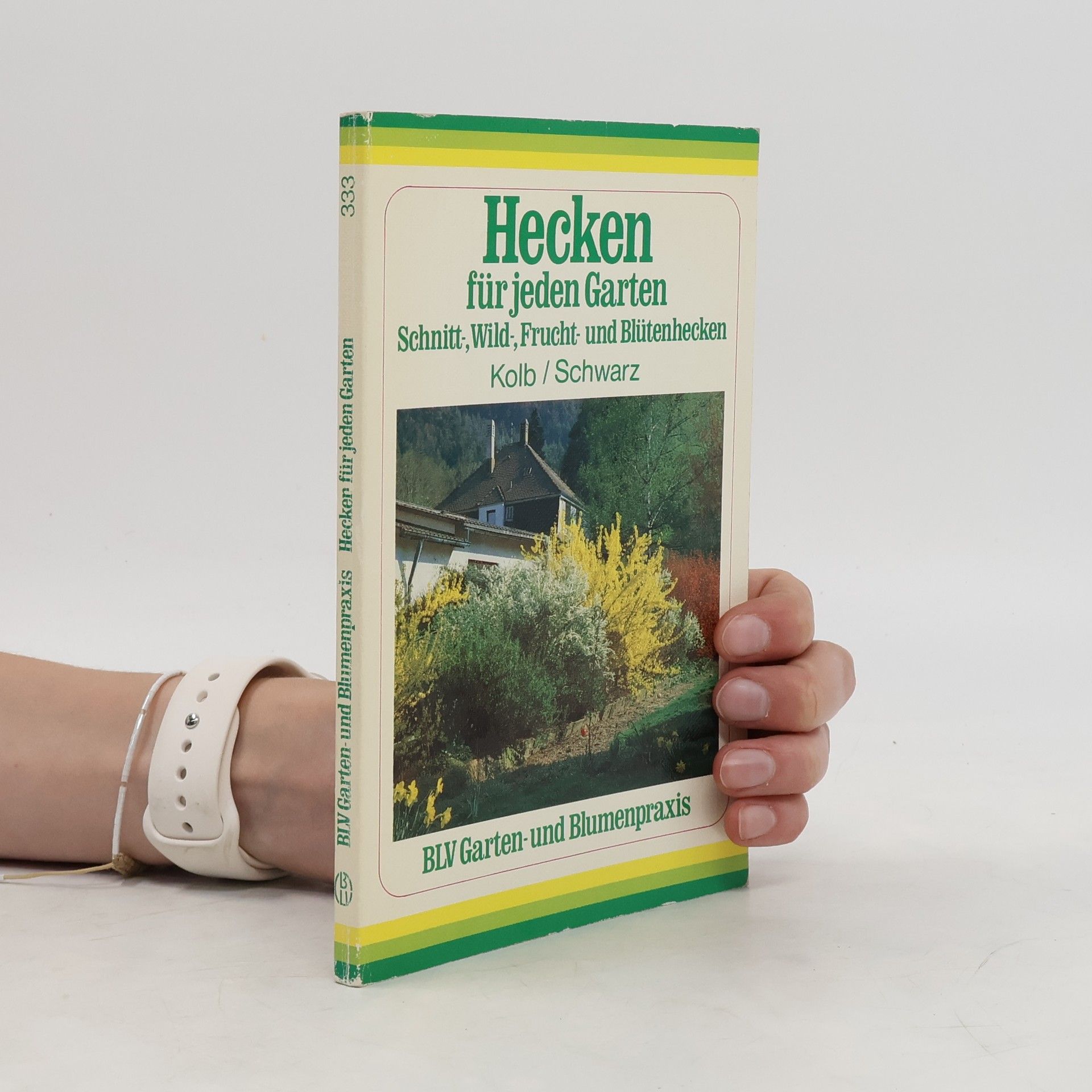 Walter Kolb Hecken für jeden Garten