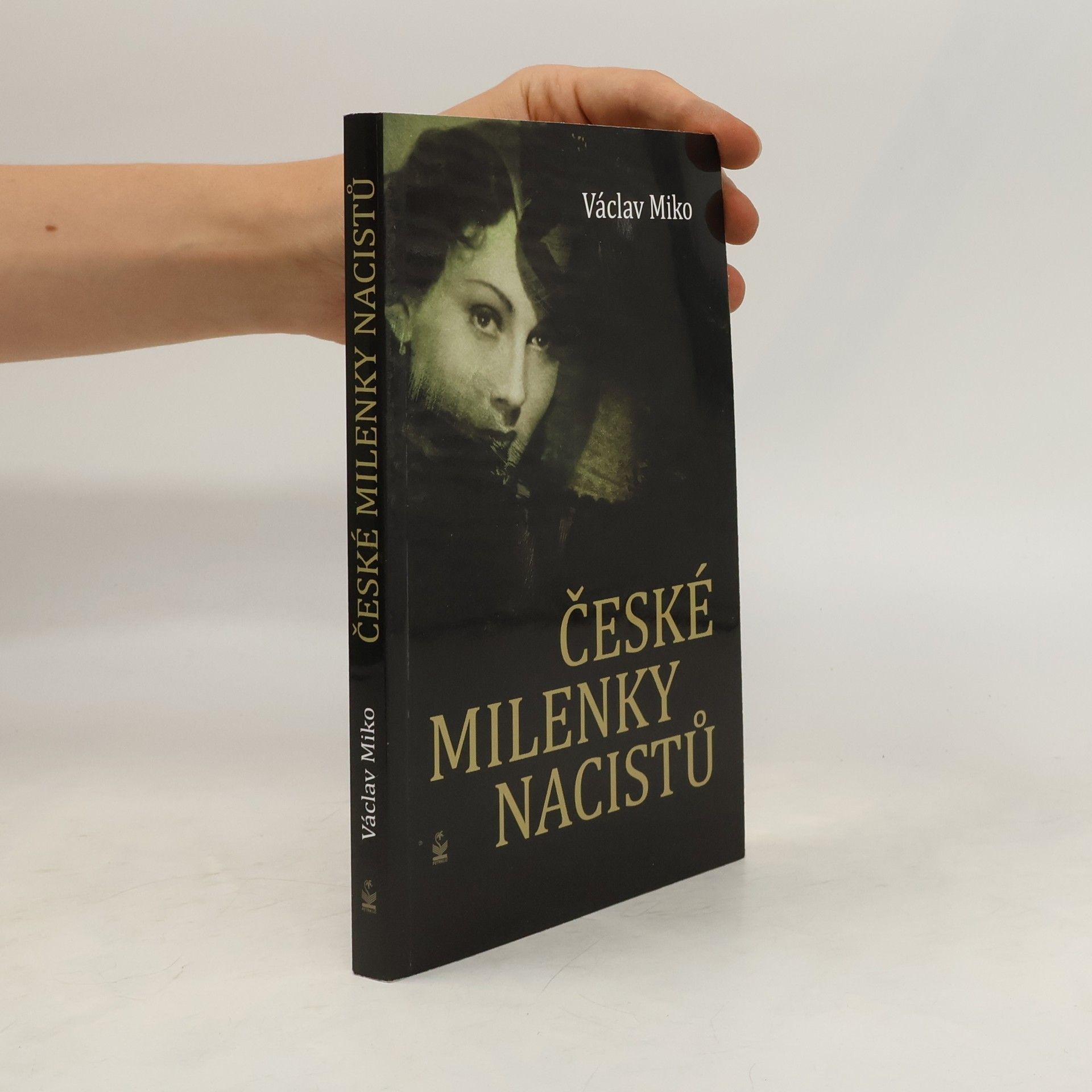 Václav Miko České milenky nacistů