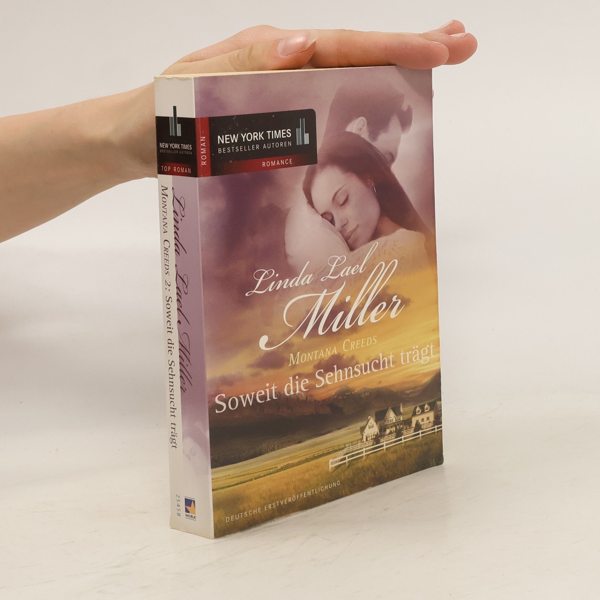 Linda Lael Miller Soweit die Sehnsucht trägt