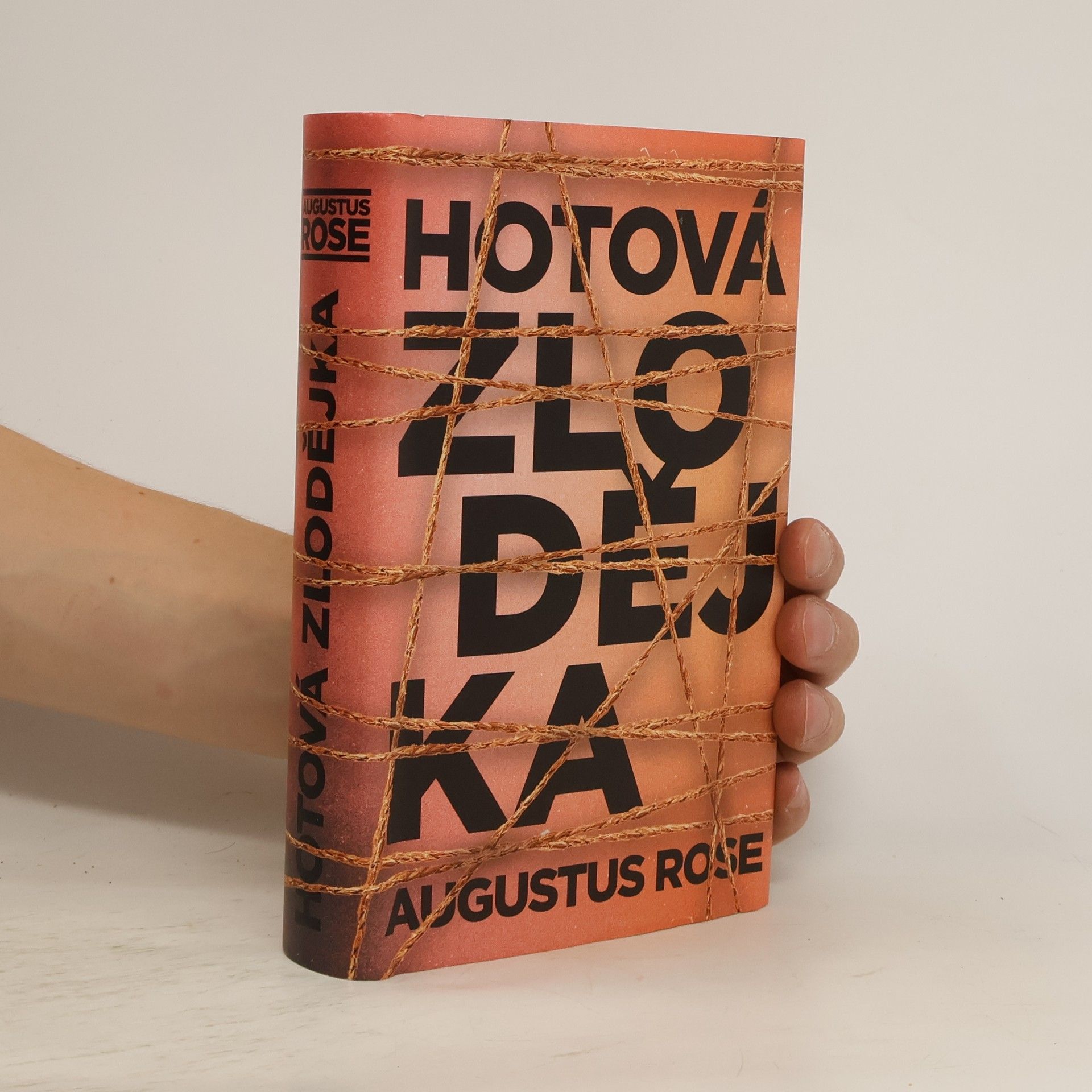 Augustus Rose Hotová zlodějka