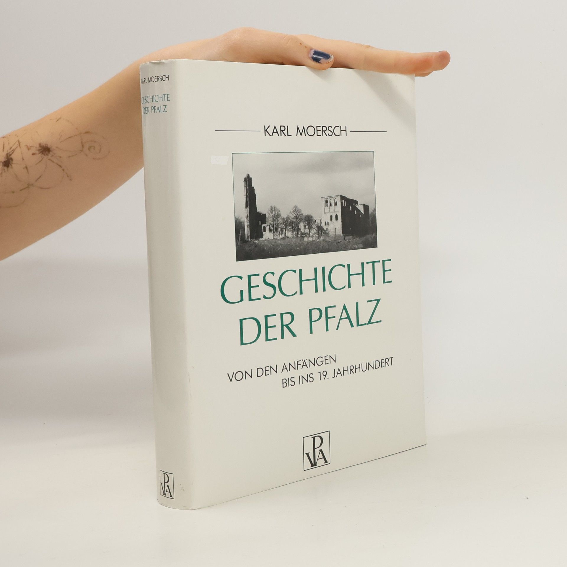 Karl Moersch Geschichte der Pfalz