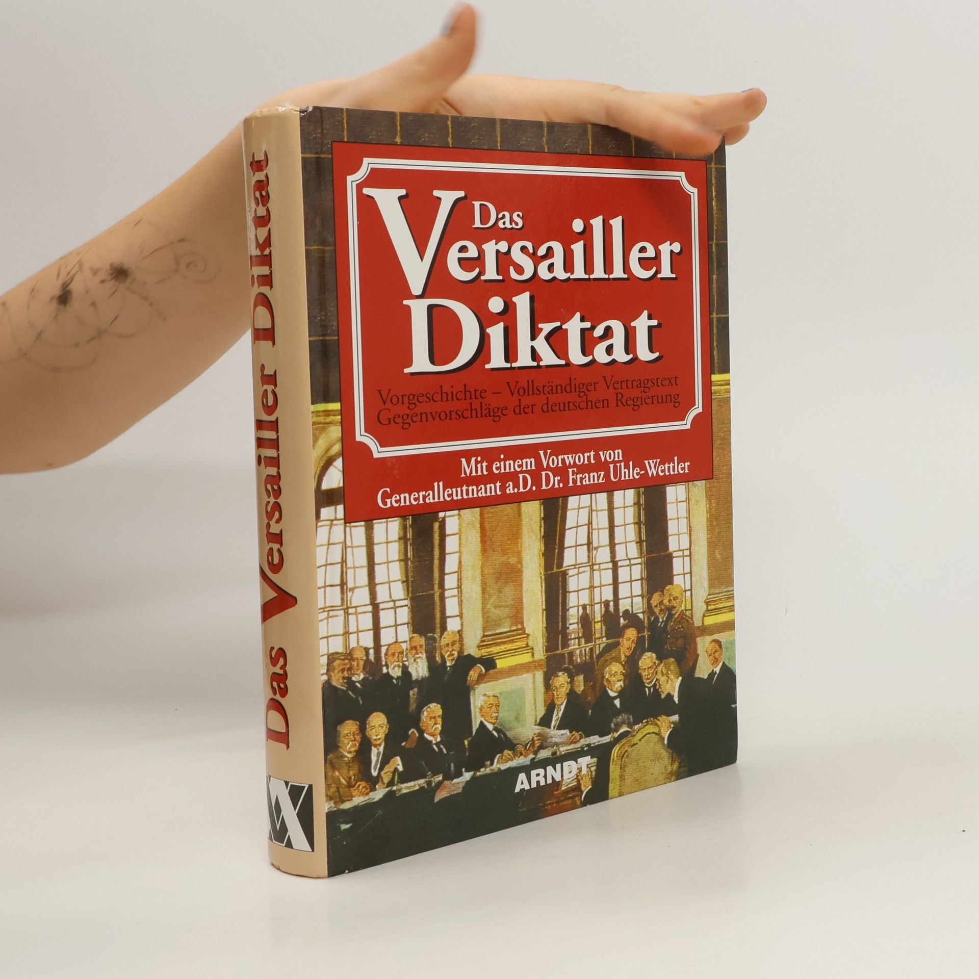 Franz Uhle Wettler Das Versailler Diktat