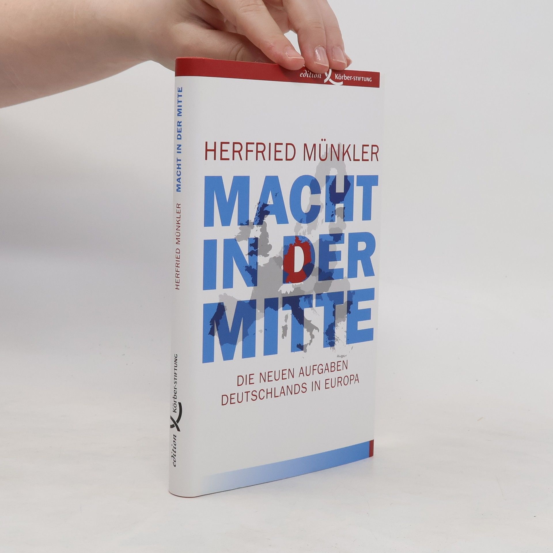 Herfried Münkler Macht in der Mitte